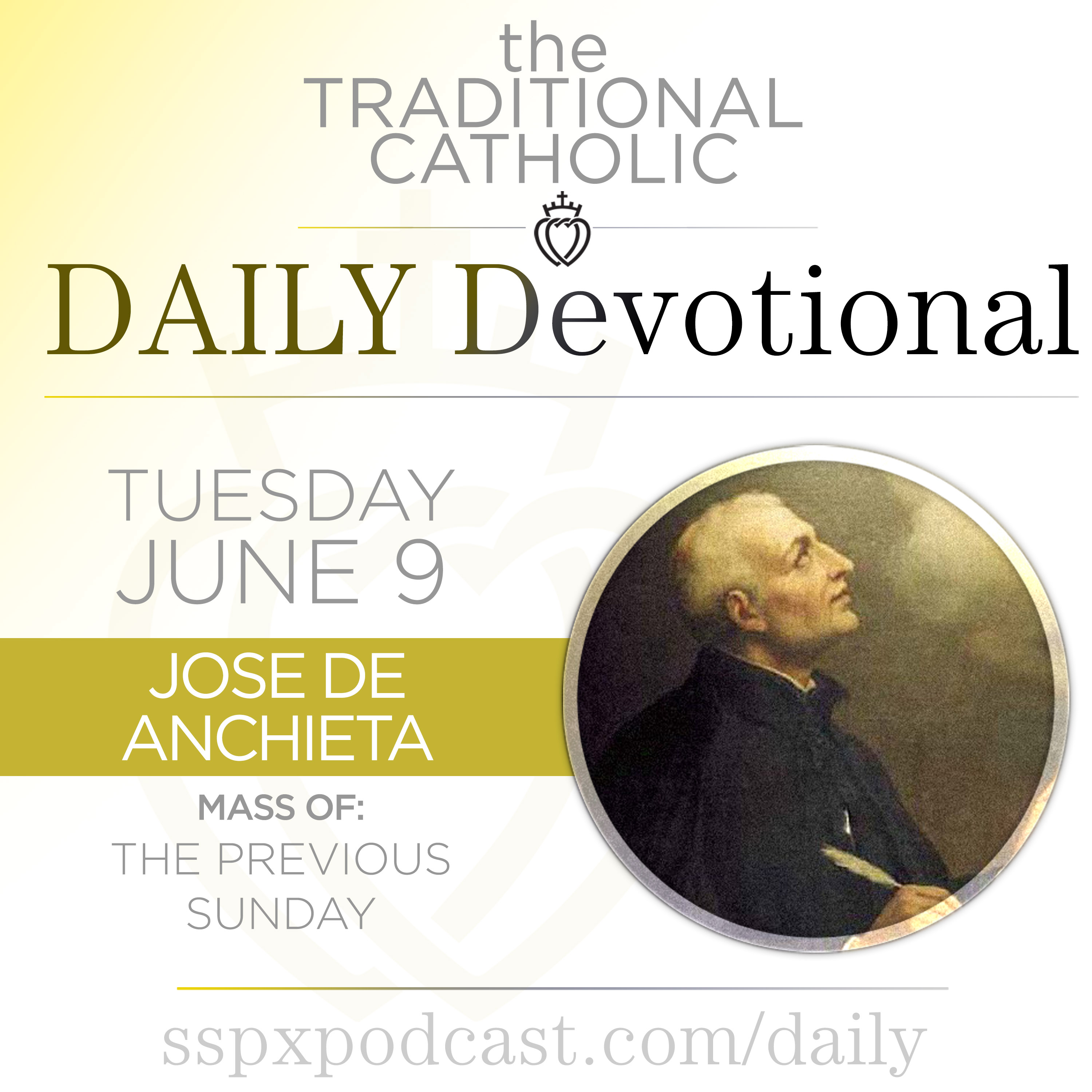 Jun 9 – Feria / Jose of Anchieta