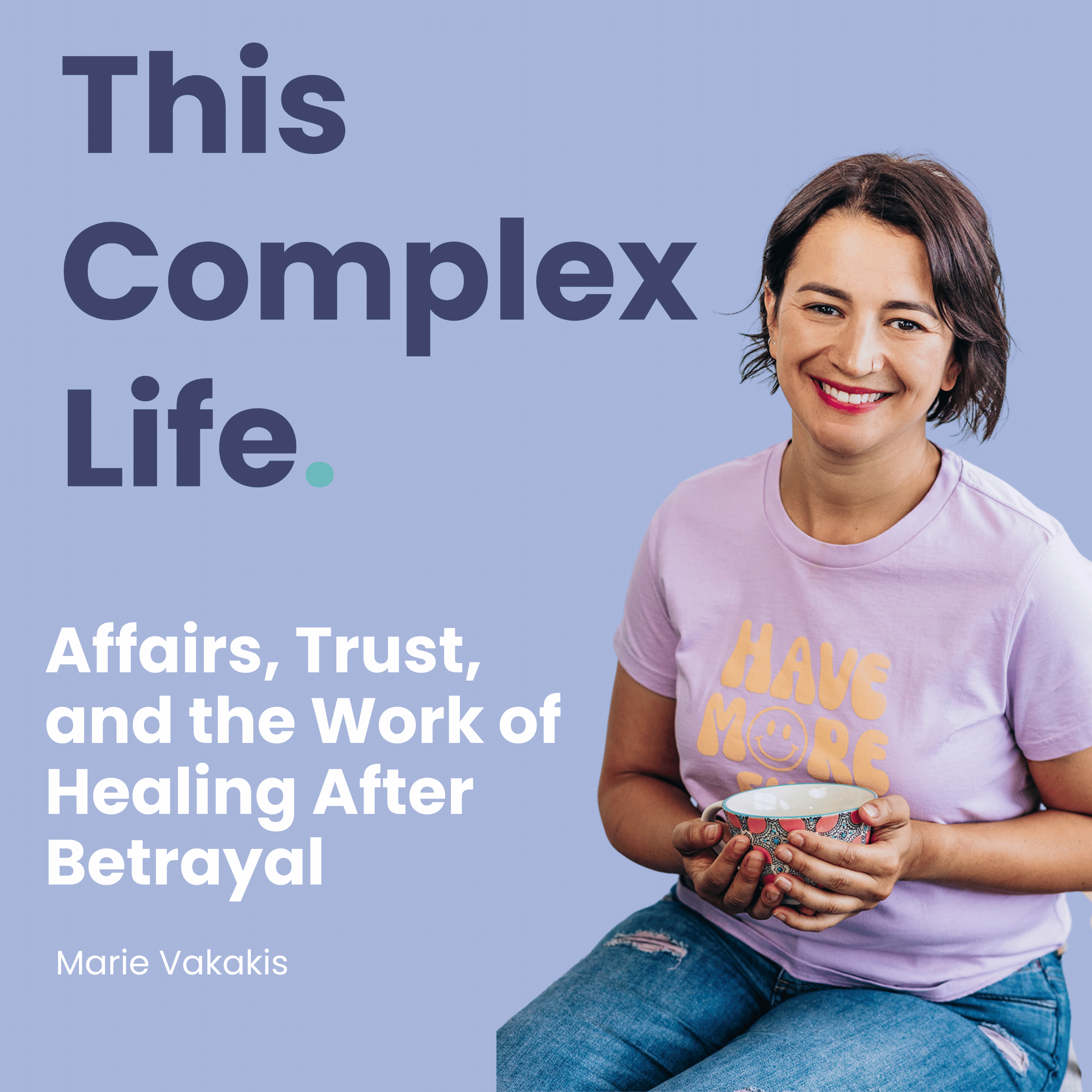 Affairs, Trust, and the Work of Healing After Betrayal