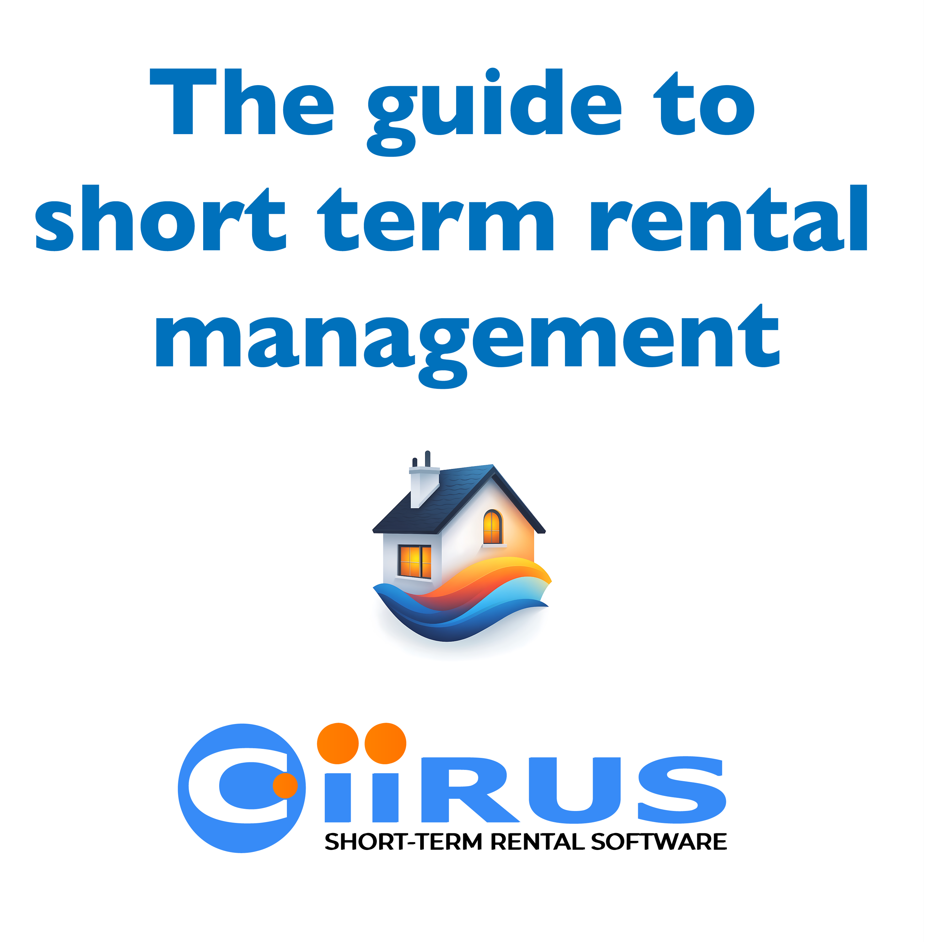 Artwork for The guide to short term rental management