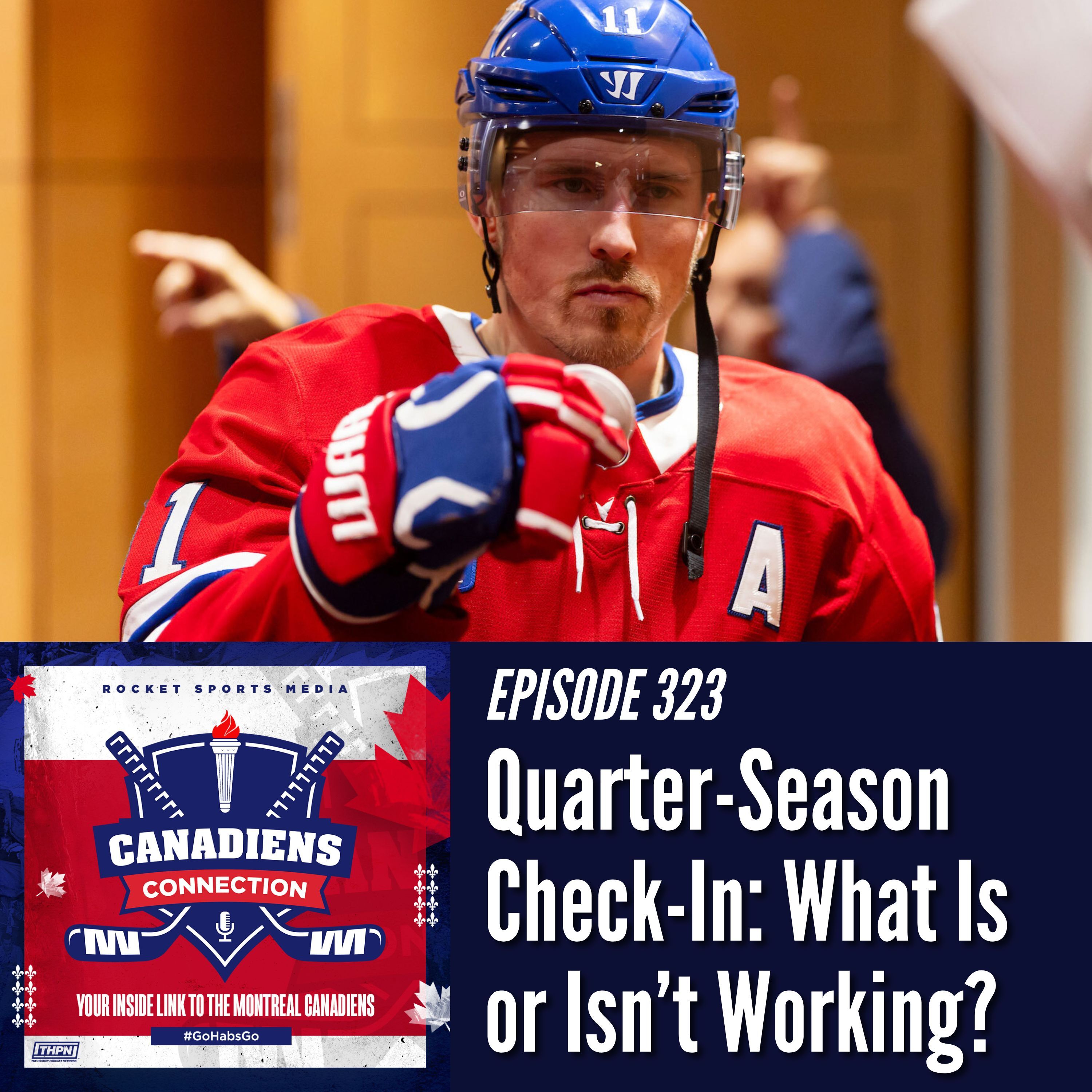 Quarter-Season Check-In: What’s Working for the Habs and What’s Not? | Canadiens Connection ep 323