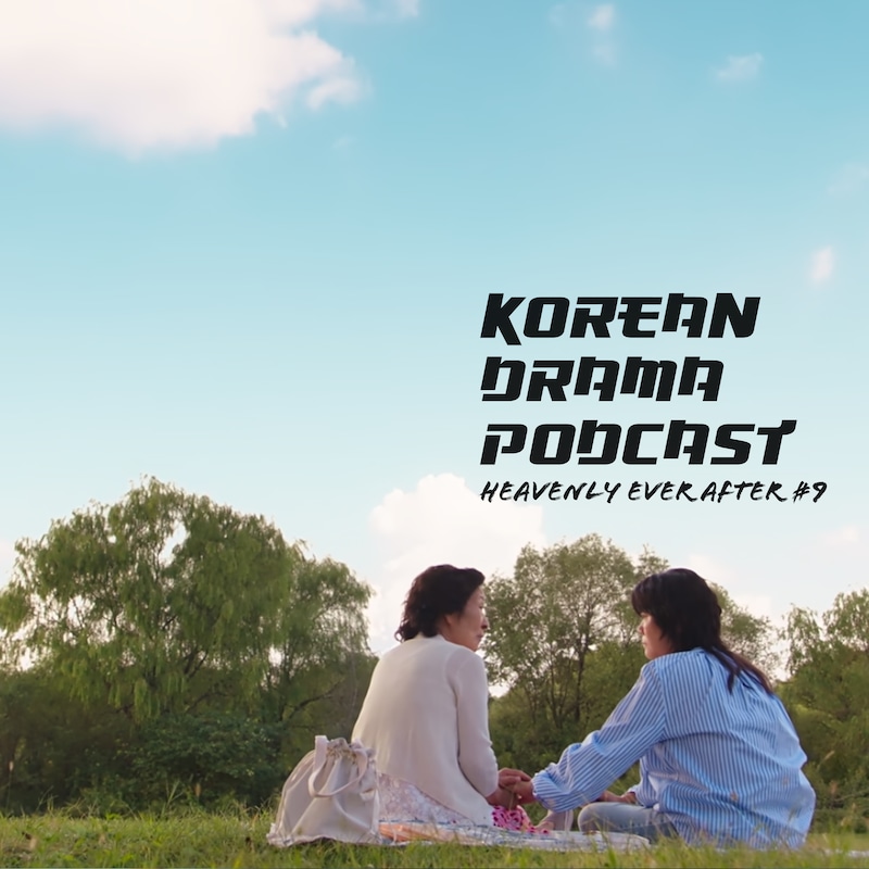 Artwork for podcast Korean Drama Podcast