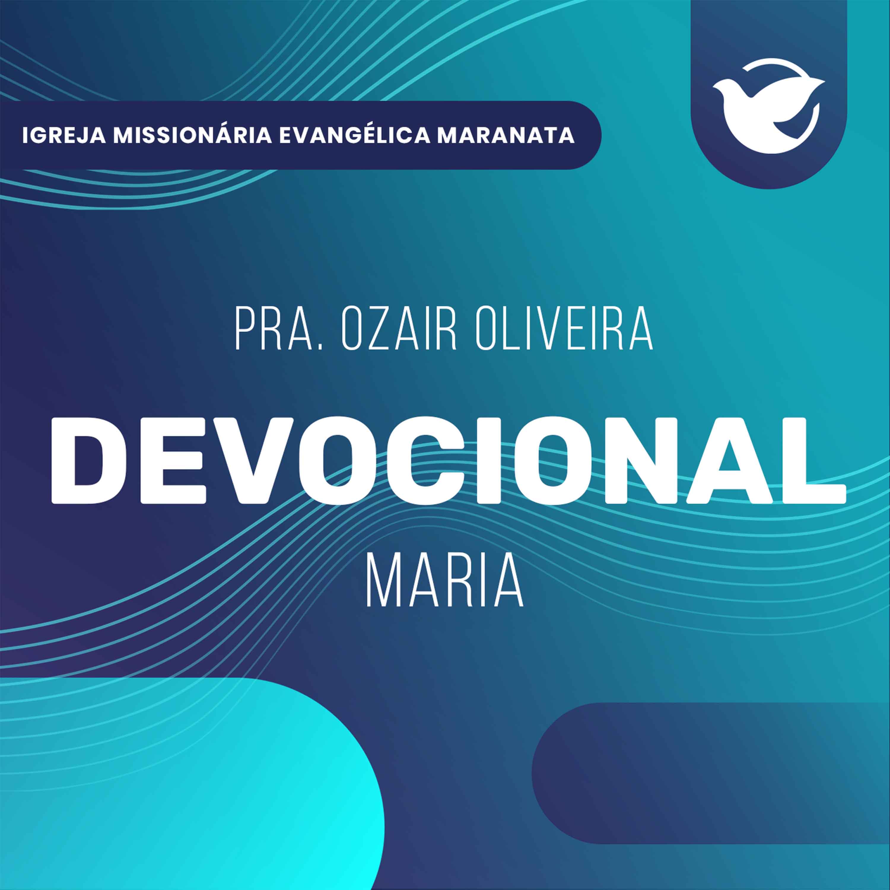Maria - Pra. Ozair Oliveira episode artwork