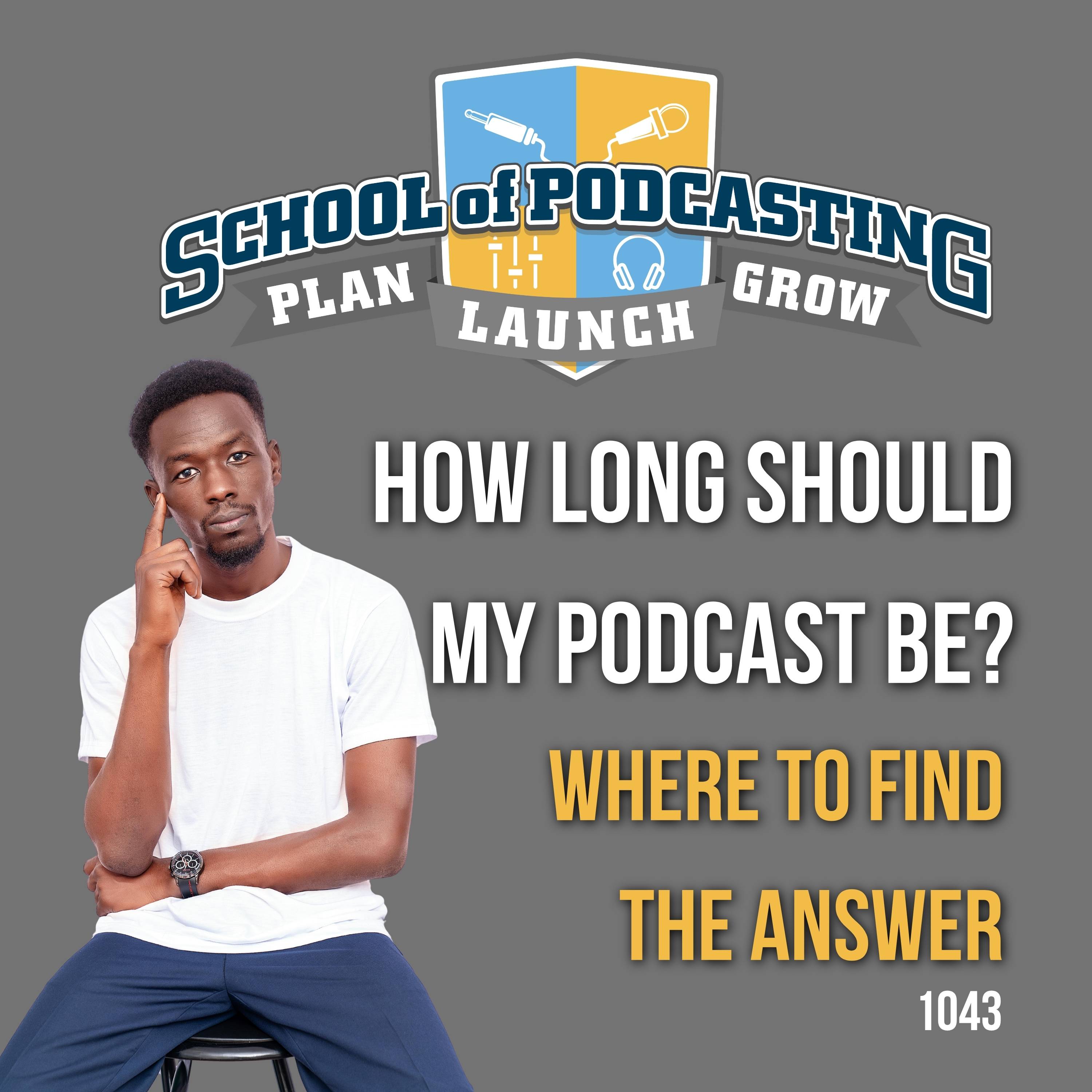 How Long Should Your Podcast Be? (and where to find the answer)