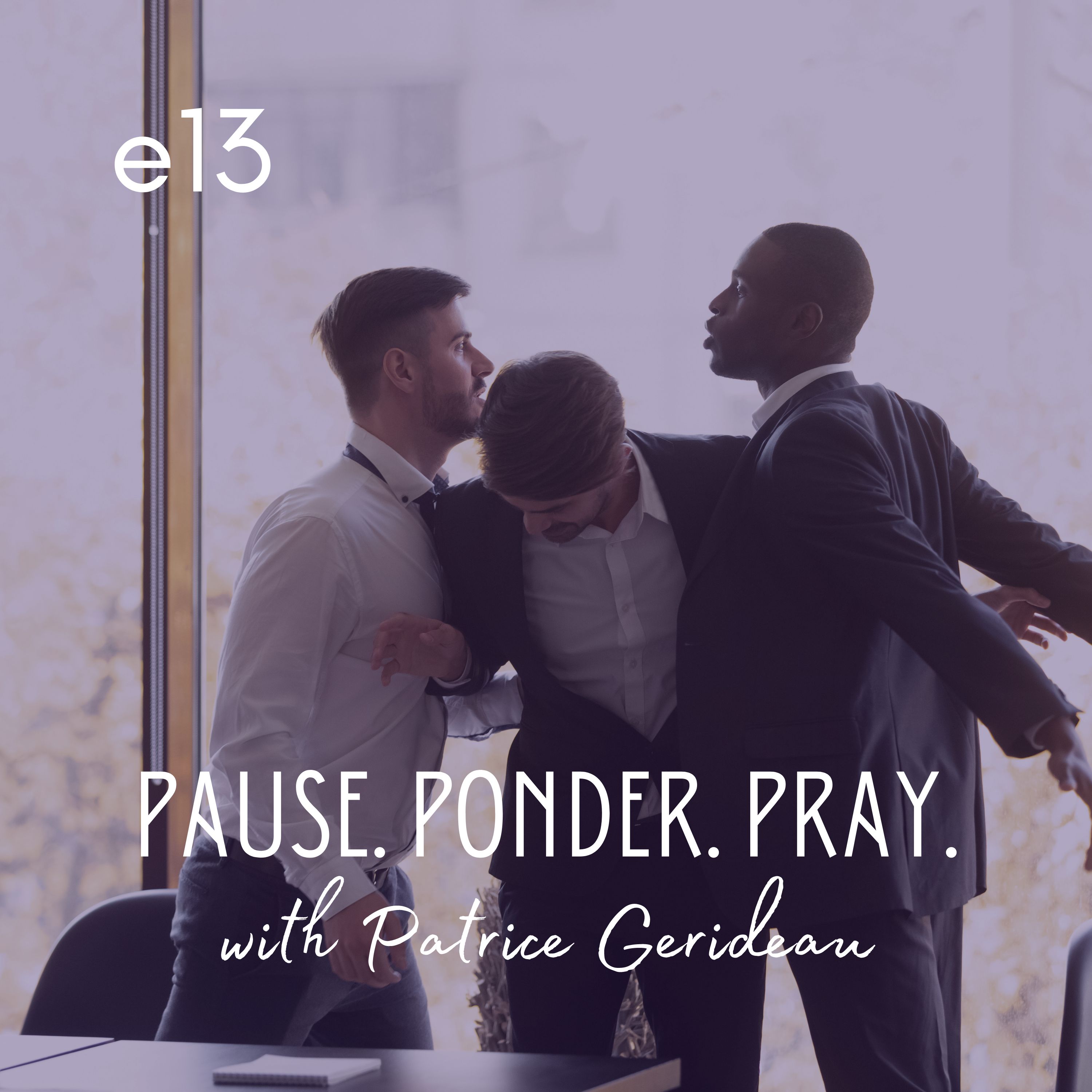 Pause. Ponder. Pray