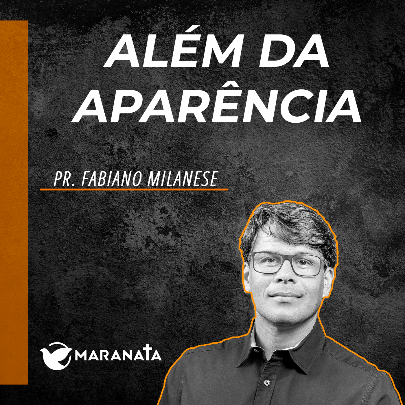 Além da aparência - Pr. Fabiano Milanese