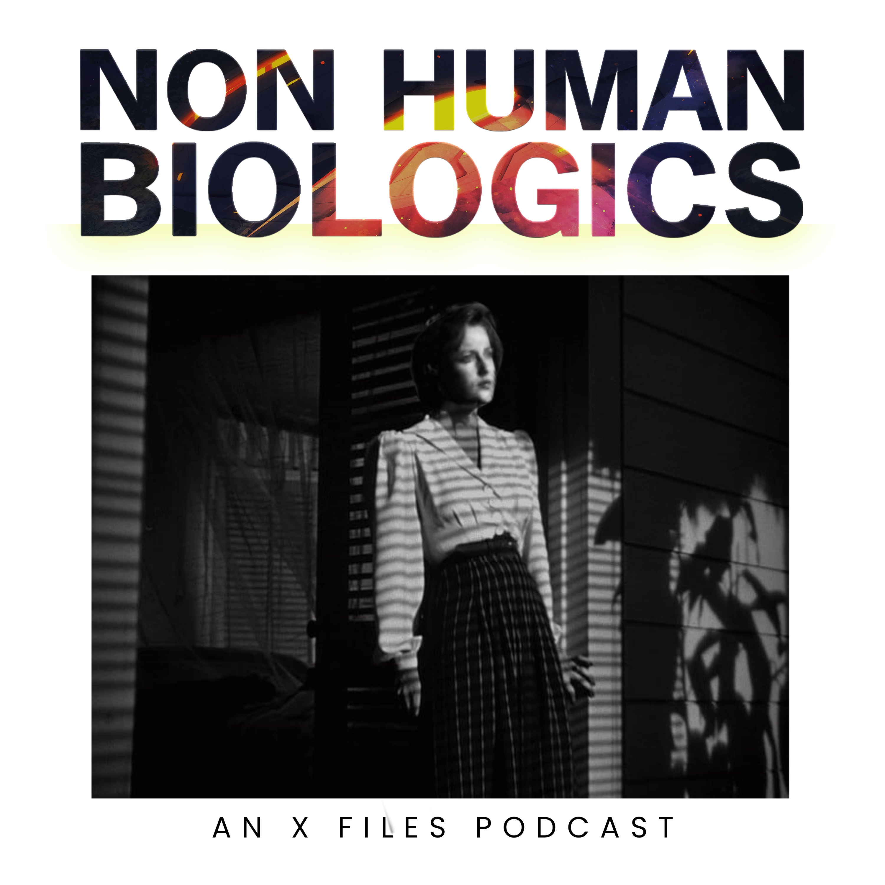 Non Human Biologics: An X-Files Podcast