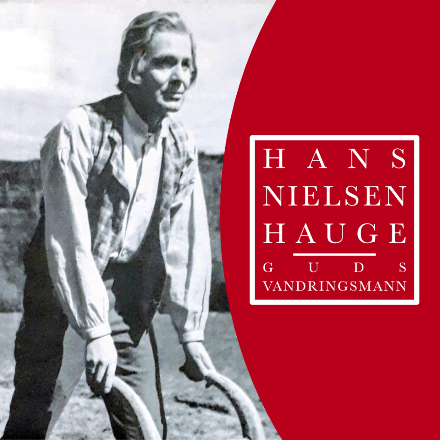 Hans Nielsen Hauge - Guds vandringsmann podcast artwork