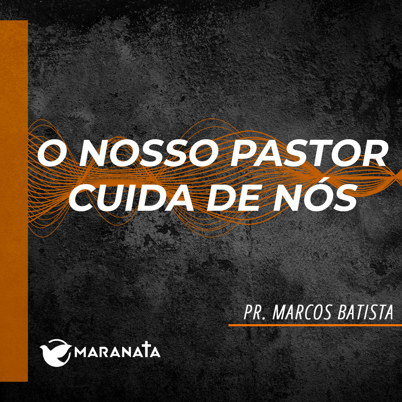 O nosso pastor cuida de nós - Pr. Marcos Batista episode artwork