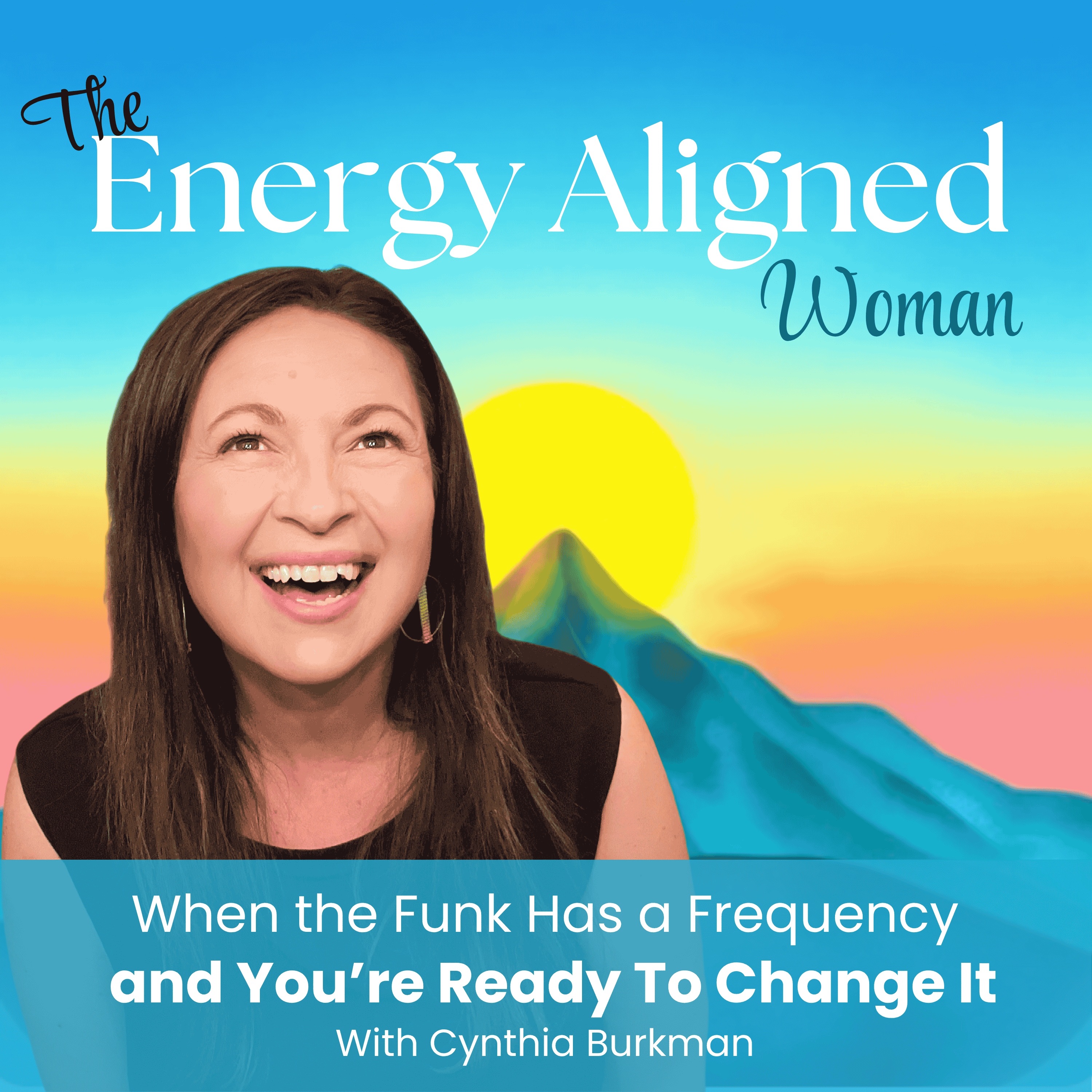The Energy Aligned Woman