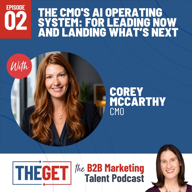 Artwork for podcast The Get: Finding And Keeping The Best Marketing Leaders in B2B SaaS