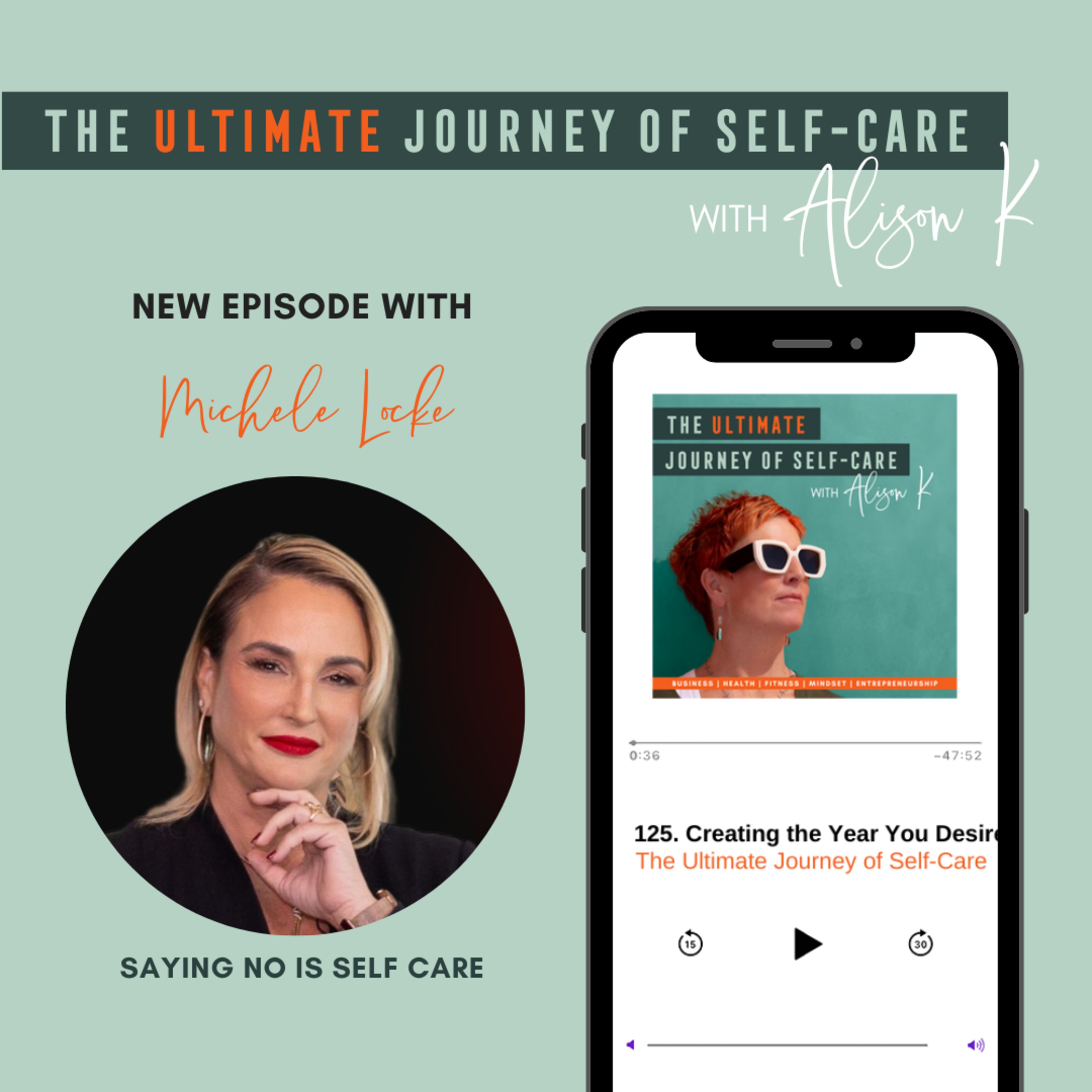 Saying NO is Self-Care with Michele Locke episode artwork