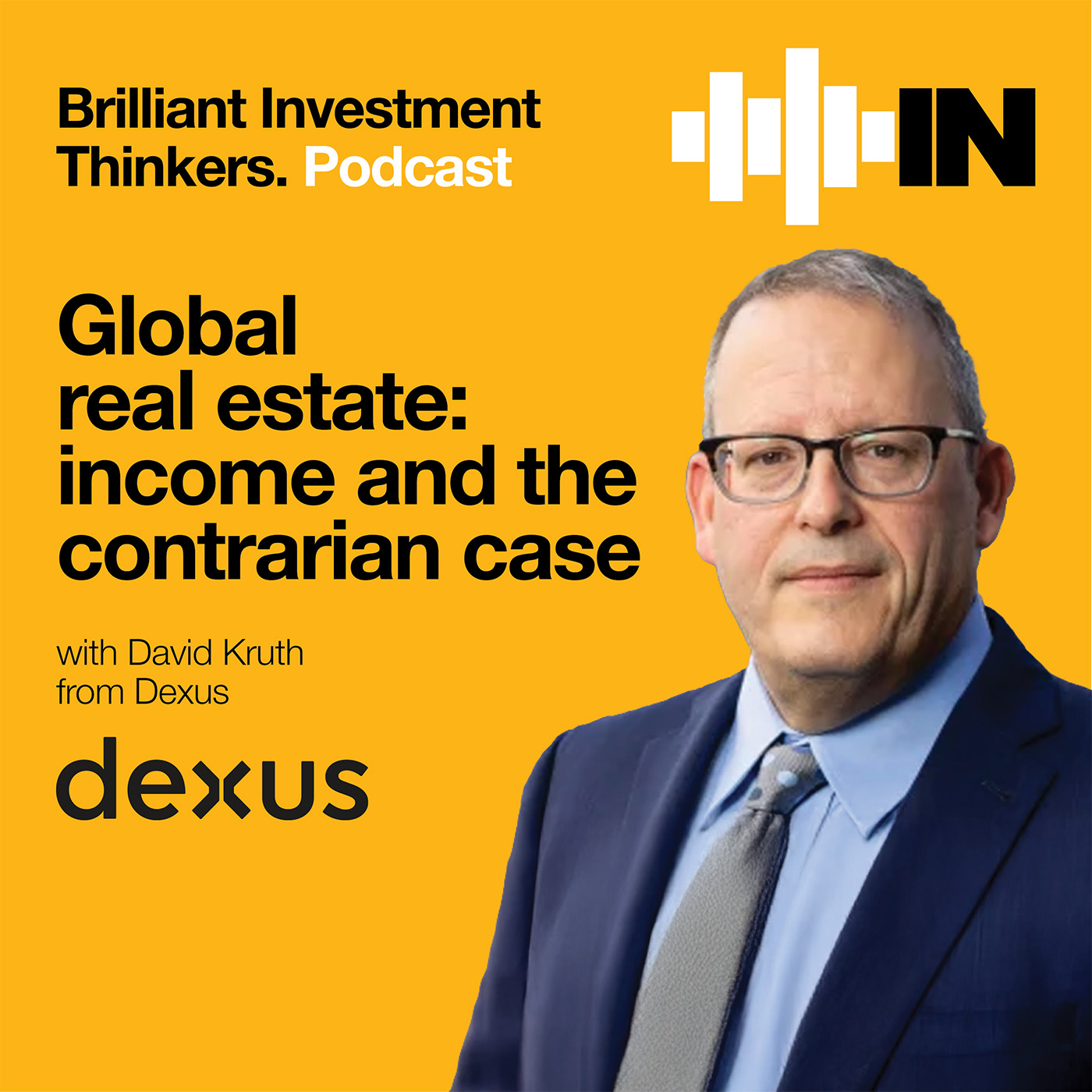 Global real estate: income and the contrarian case with David Kruth from Dexus