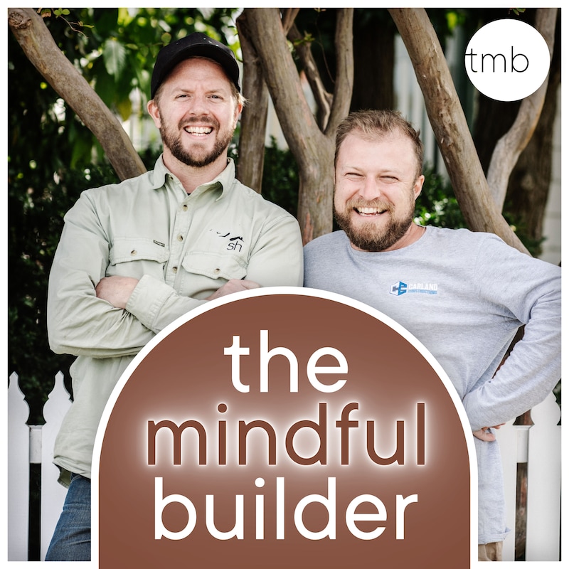 Artwork for podcast Mindful Builder