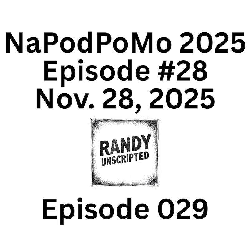 Artwork for podcast Randy Unscripted