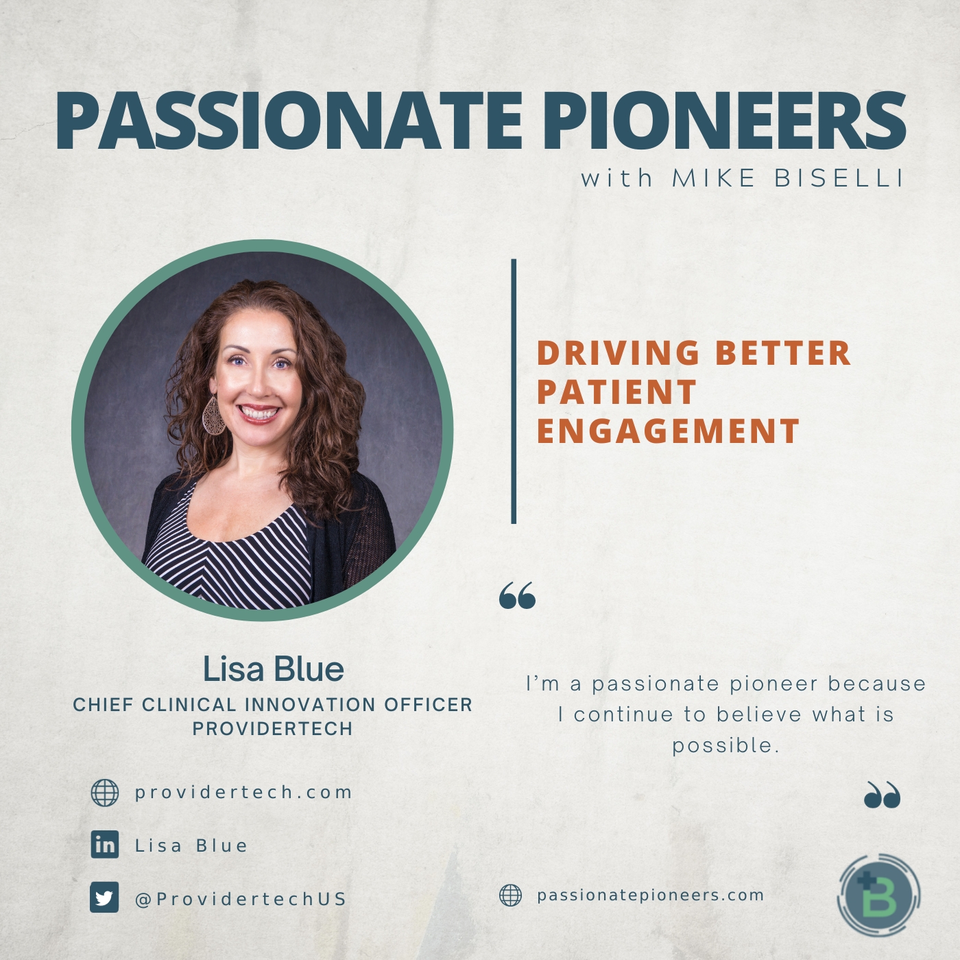 Driving Better Patient Engagement with Lisa Blue