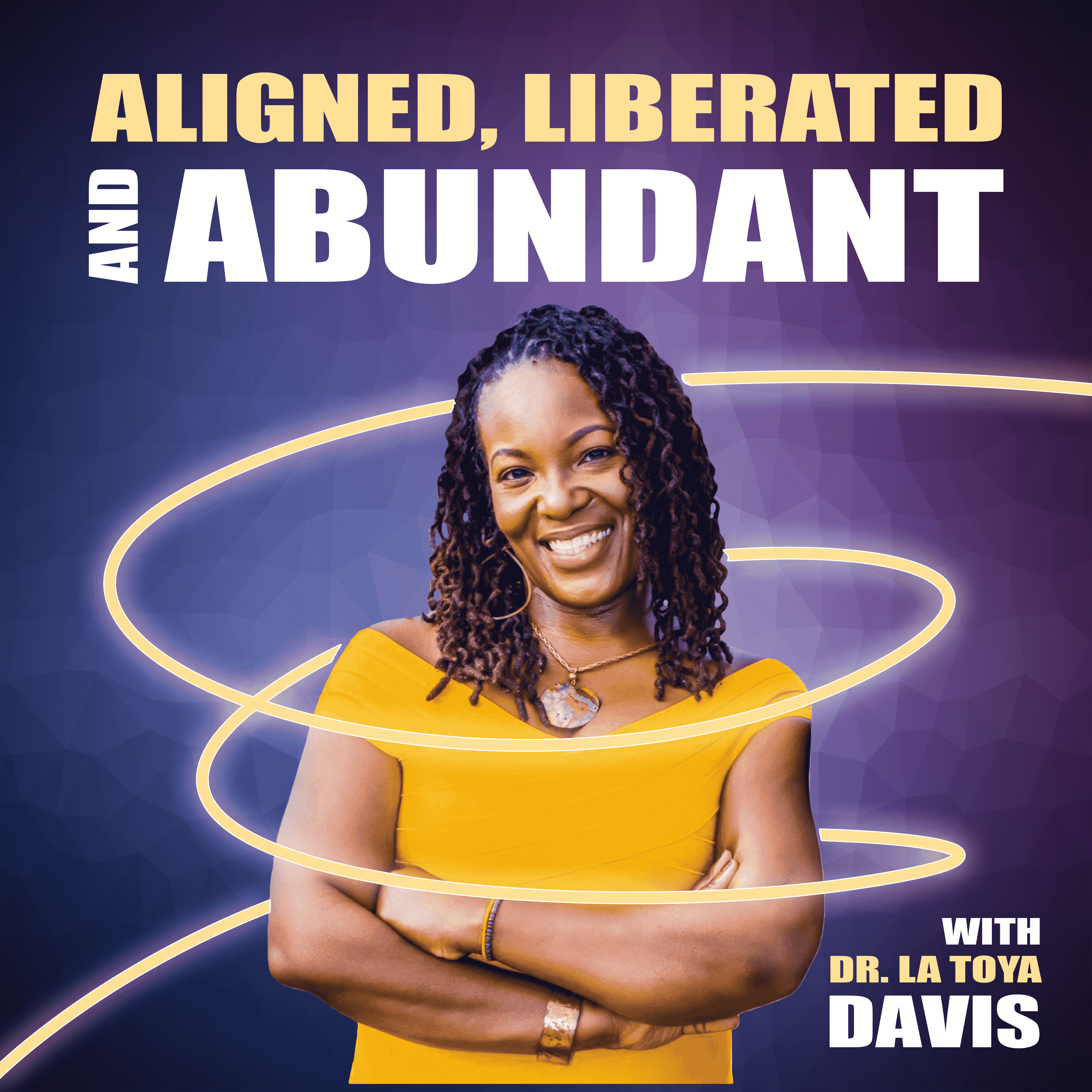 Aligned, Liberated, and Abundant