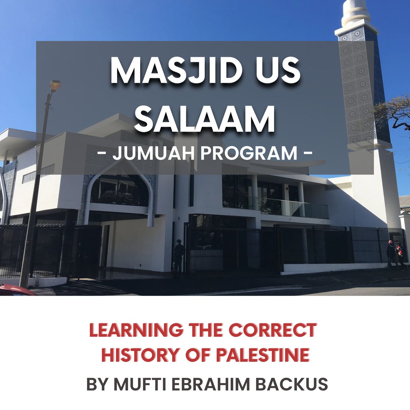 231013_Learning the correct history of Palestine by Mufti Ebrahim Backus