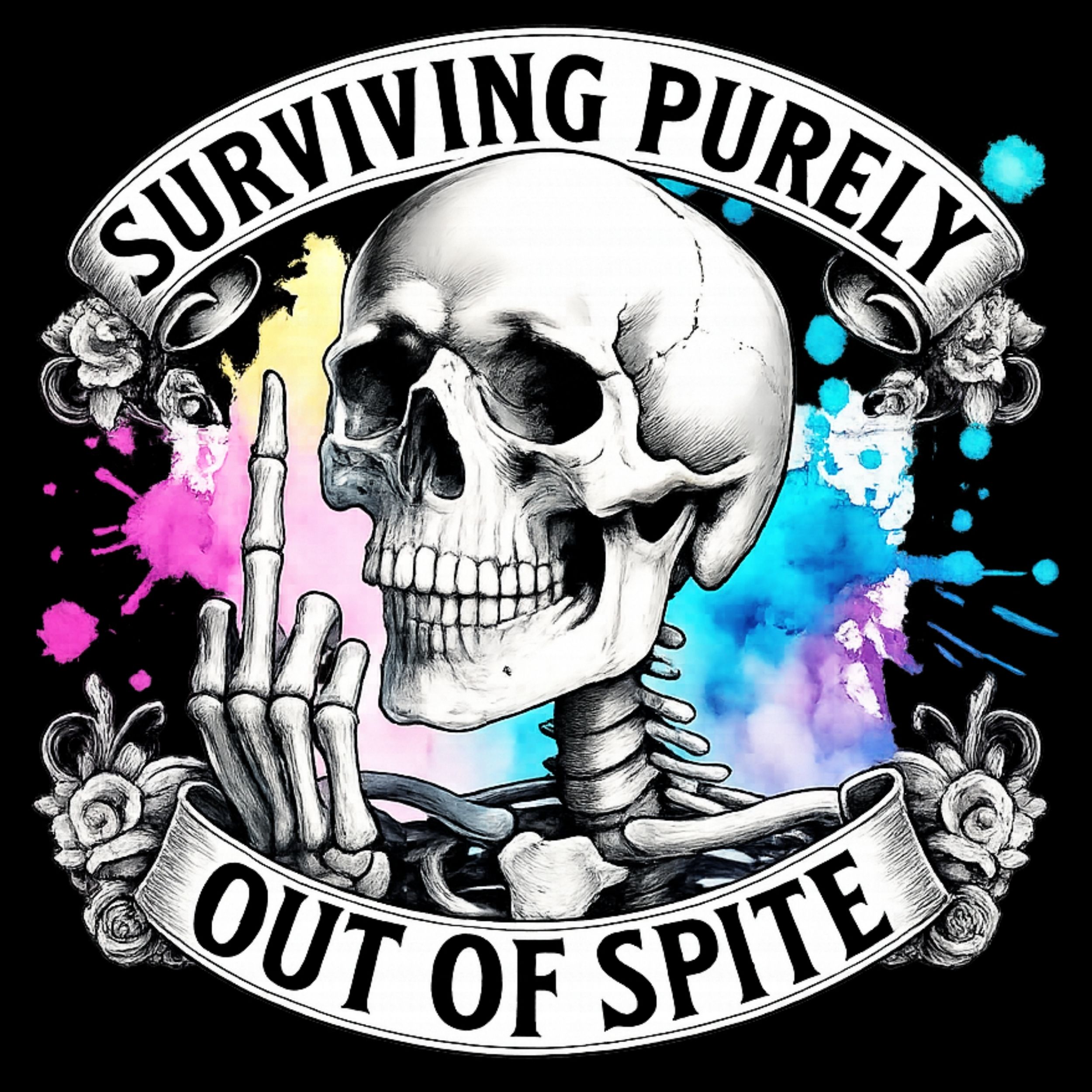 Surviving Purely Out Of Spite