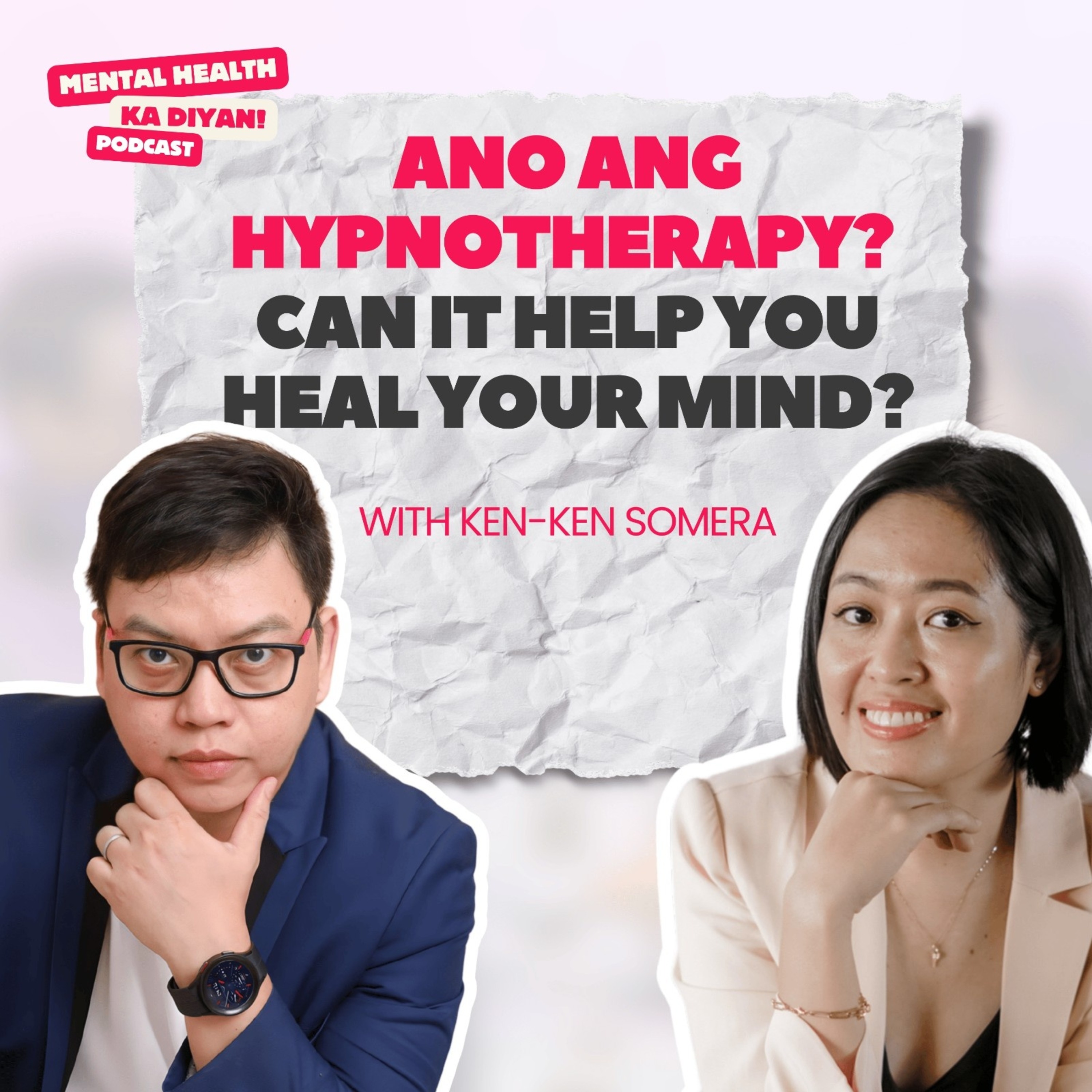 Ano ang Hypnotherapy?  Can it Help You Heal Your Mind? episode artwork