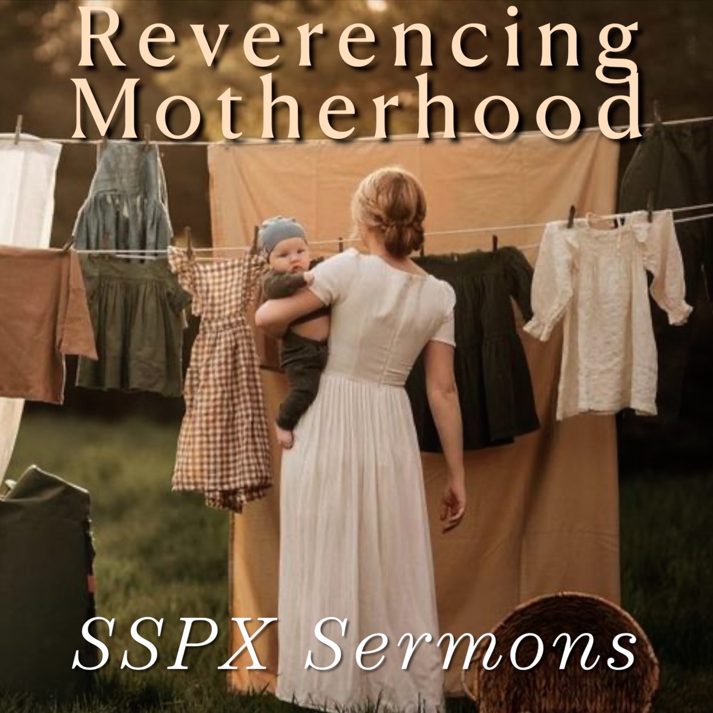 Reverencing Motherhood