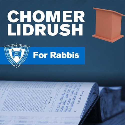 Chomer Lidrush for Rabbis