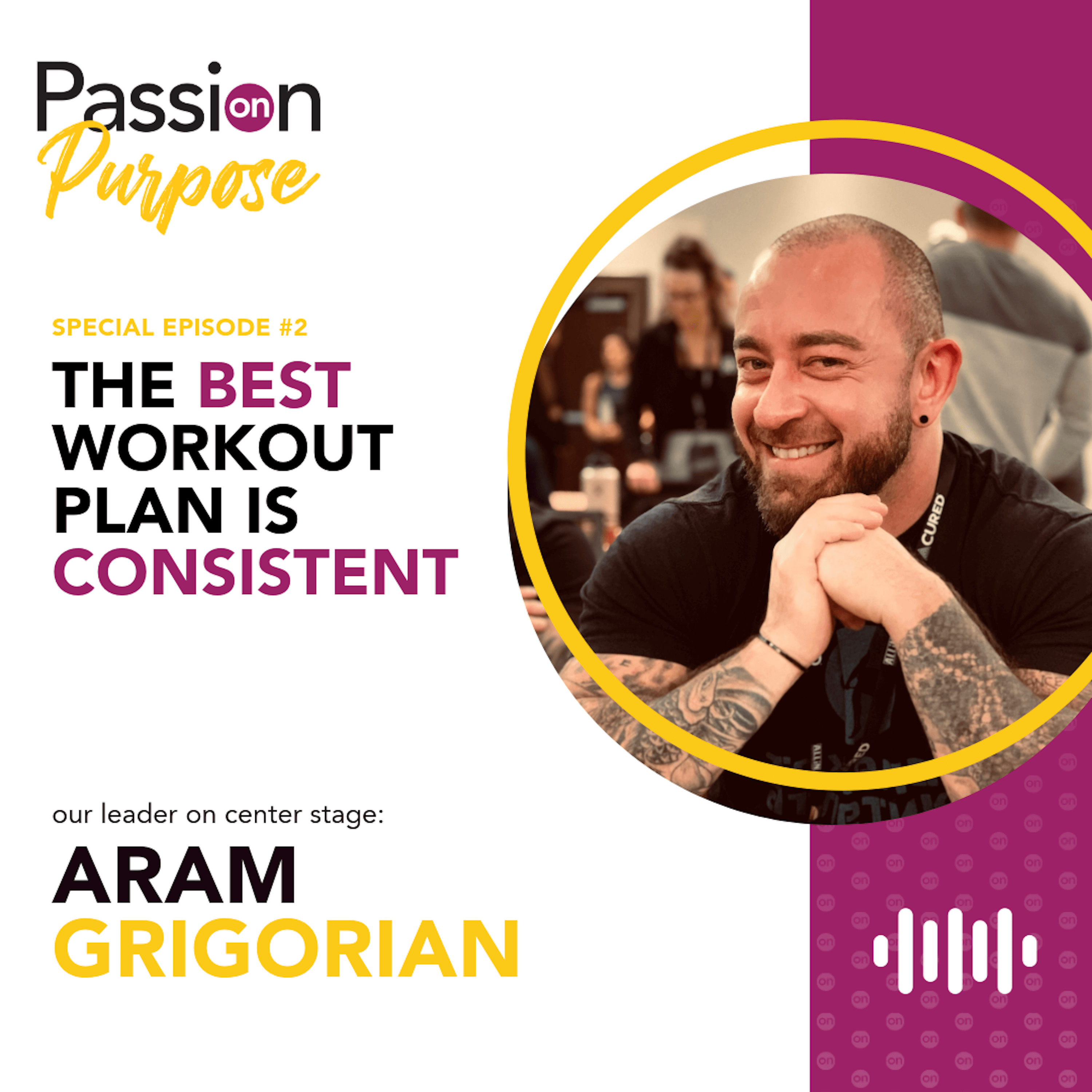 Passion on Purpose: Leaders on Center Stage