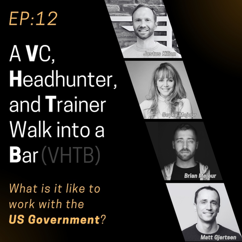 Artwork for podcast A VC, a Headhunter, and a Trainer Walk into a Bar