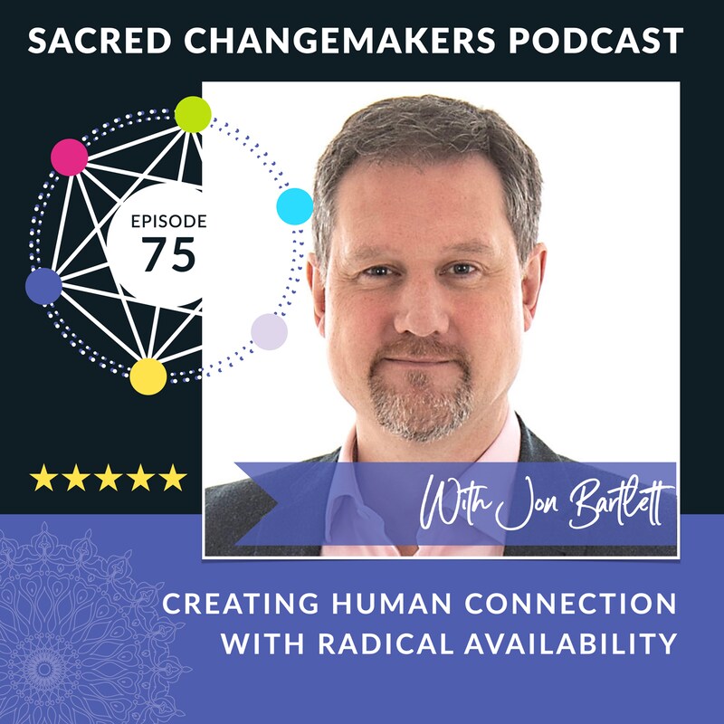 Artwork for podcast Sacred Changemakers