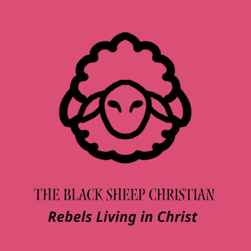 Artwork for podcast The Black Sheep Christian