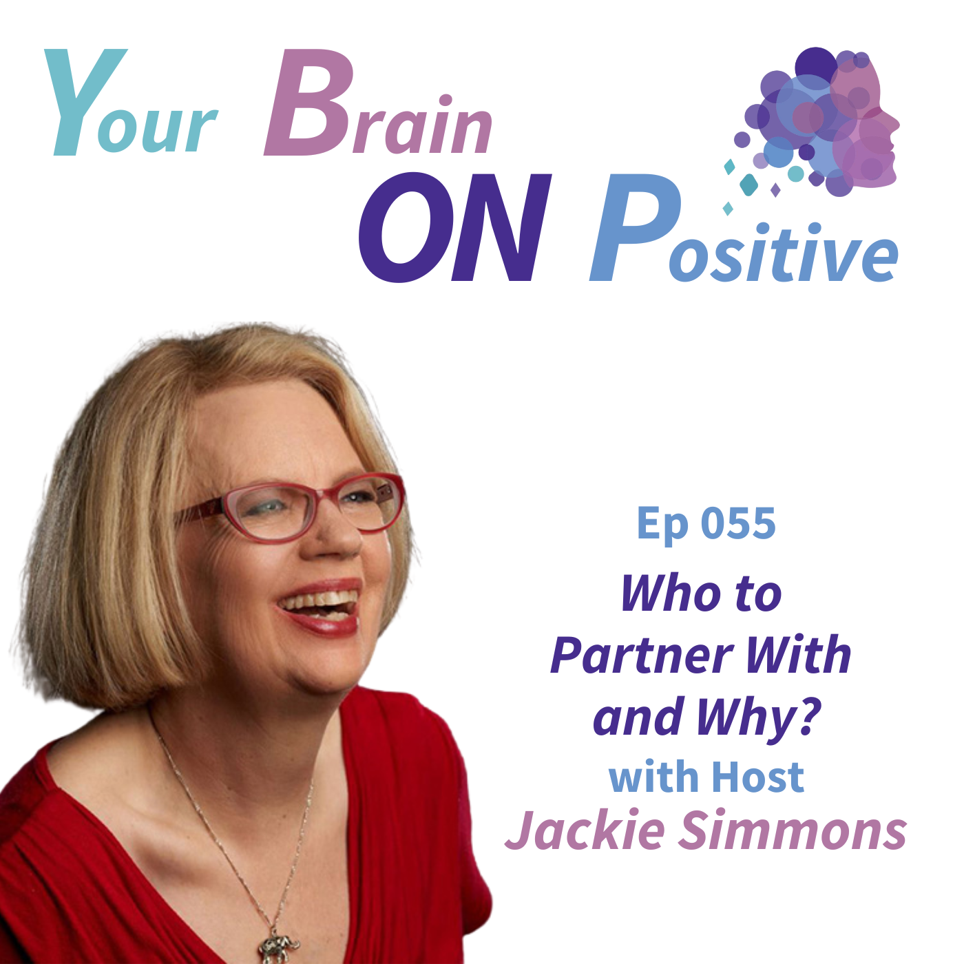 Who to Partner With and Why? - Jackie Simmons