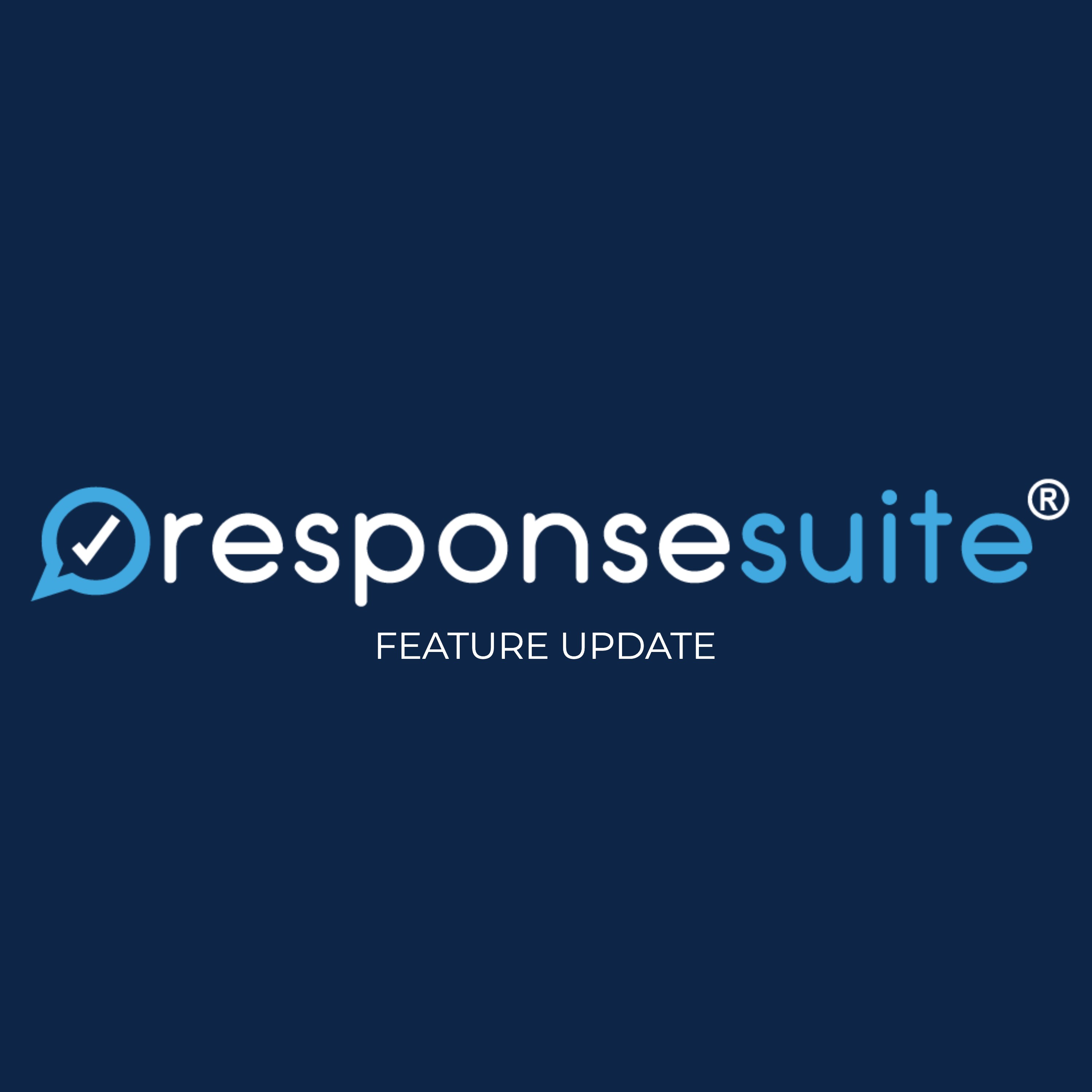 Artwork for podcast ResponseSuite Feature Releases