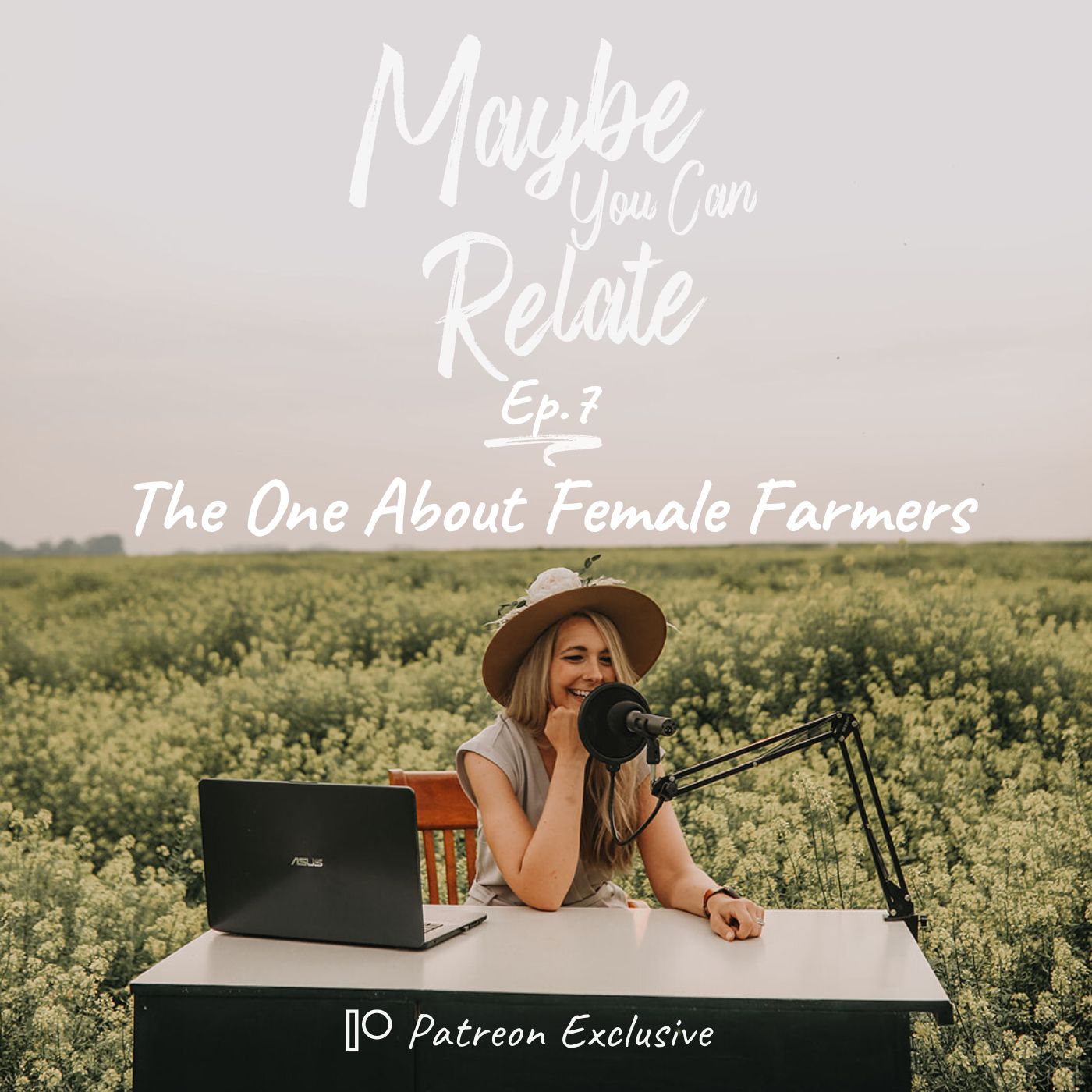 Maybe You Can Relate: The one about Female Farmers