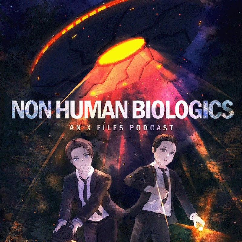 Artwork for podcast Non Human Biologics: An X-Files Podcast