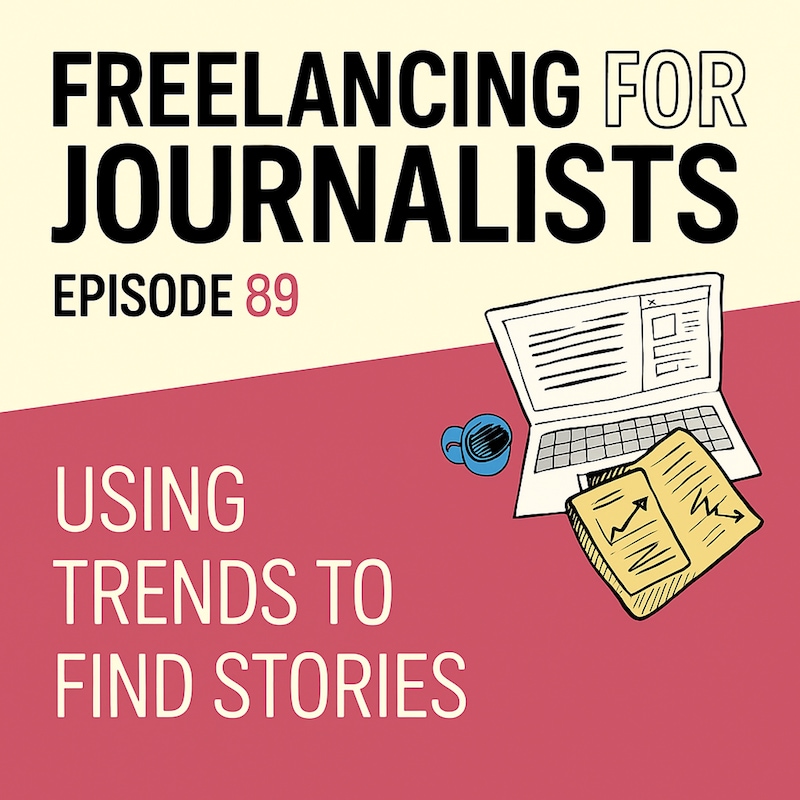 Artwork for podcast Freelancing for Journalists