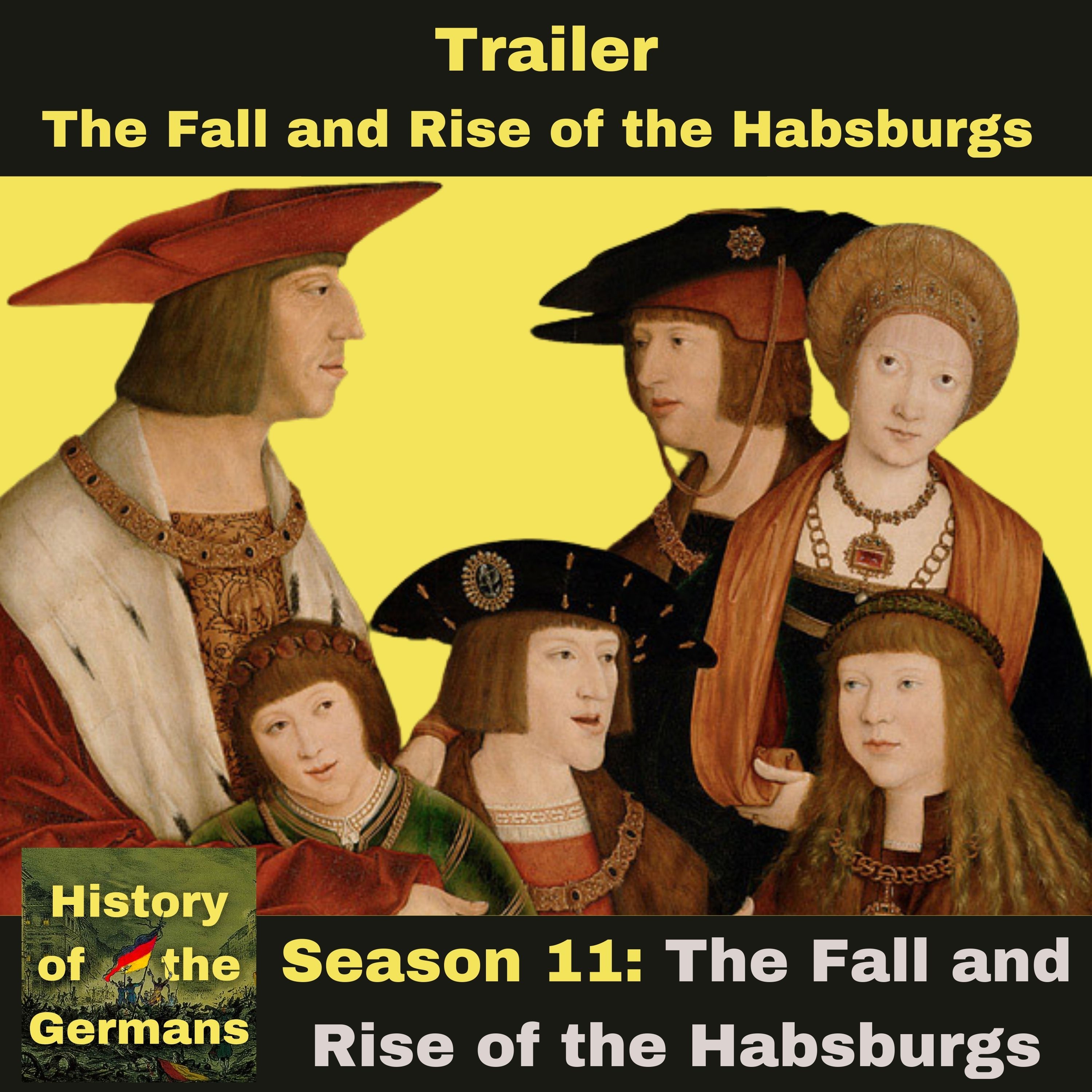 Trailer for The Early Habsburgs - Their Fall and Rise episode artwork