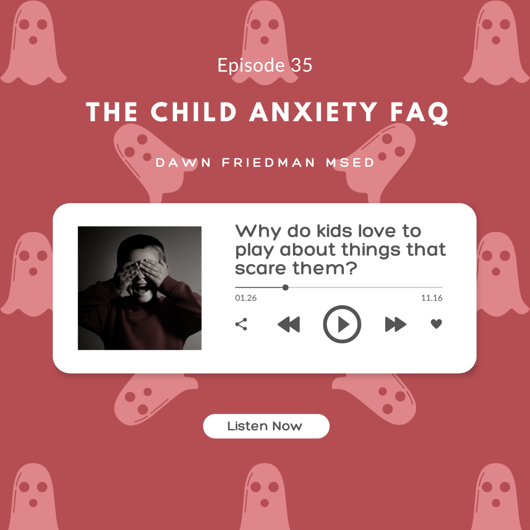 The Child Anxiety FAQ
