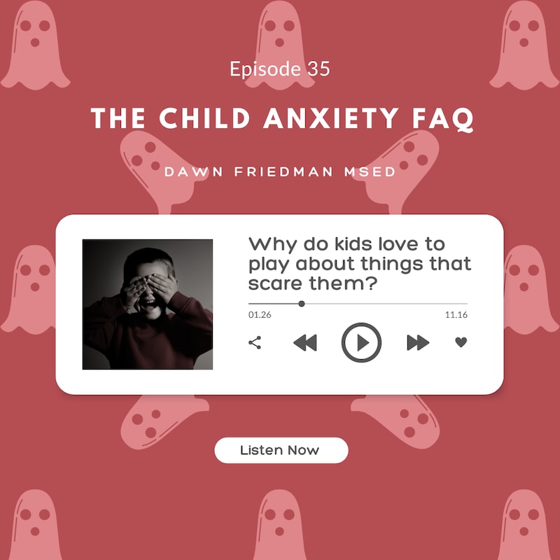 Artwork for podcast The Child Anxiety FAQ
