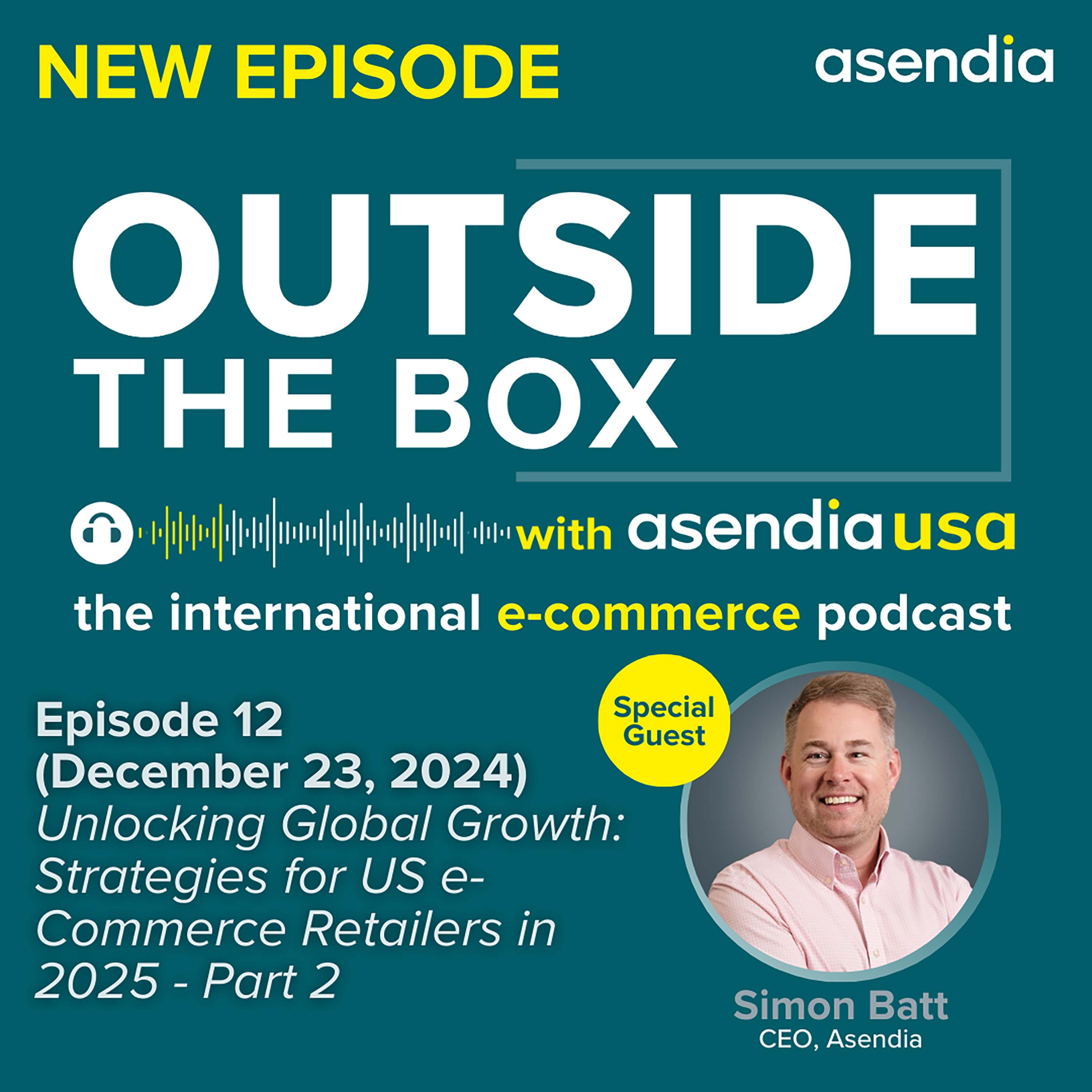 Outside the Box with Asendia USA: The International e-Commerce Podcast