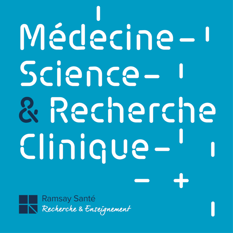 Artwork for podcast Médecine, Science et Recherche clinique
