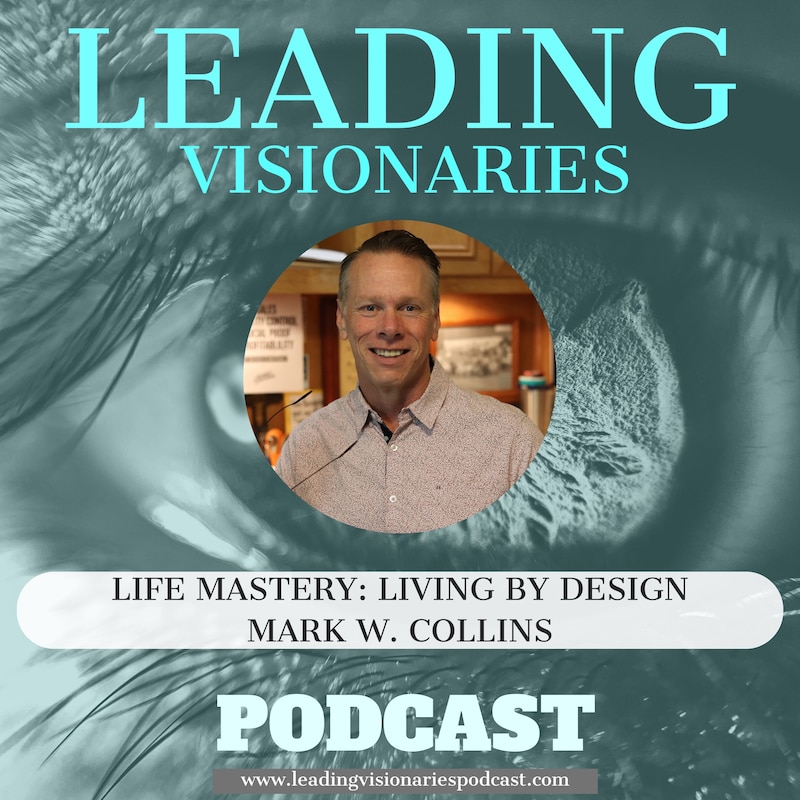 Artwork for podcast Leading Visionaries Podcast