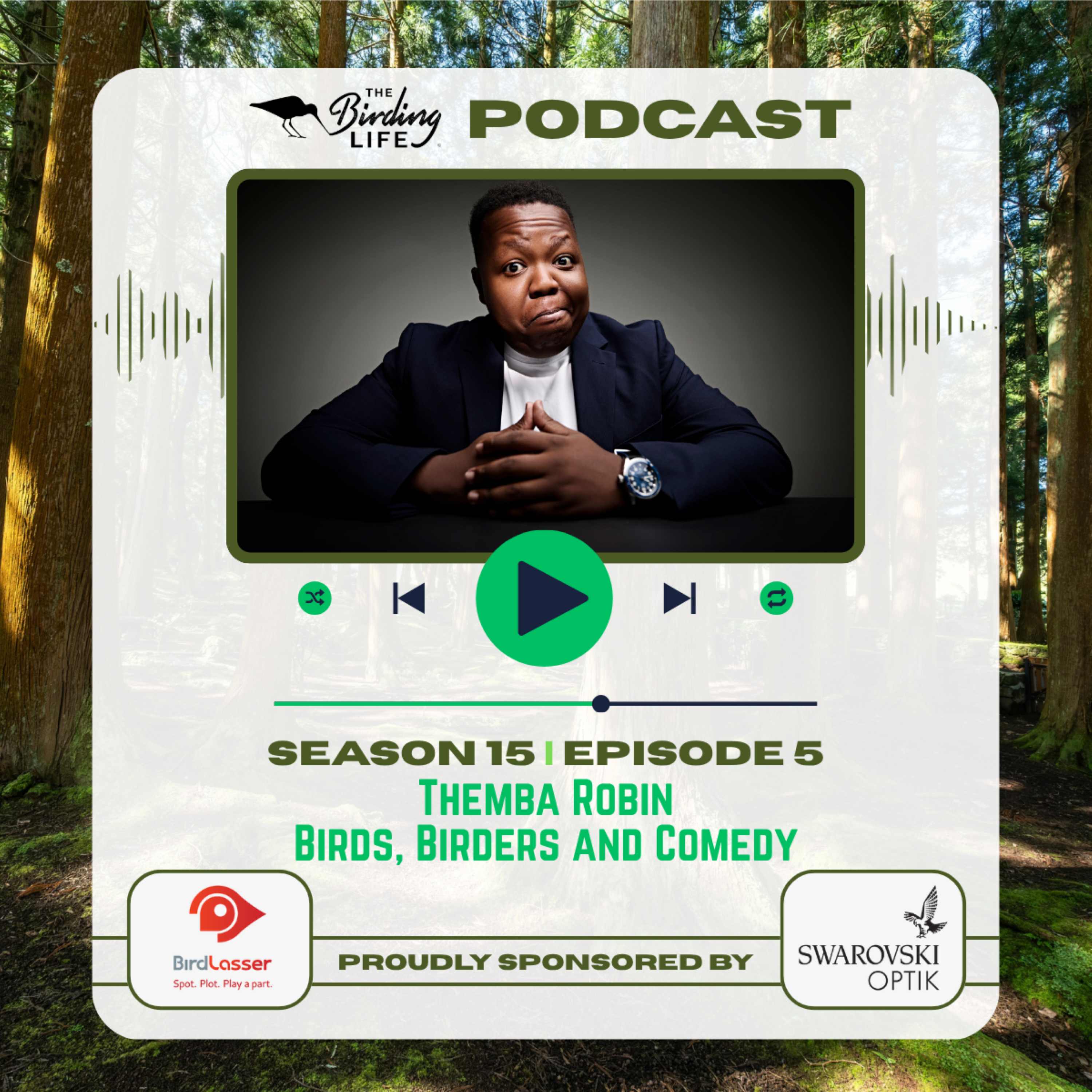 TBL Podcast - Season 15 Episode 5 - Themba Robin: Birds, Birders and Comedy episode artwork