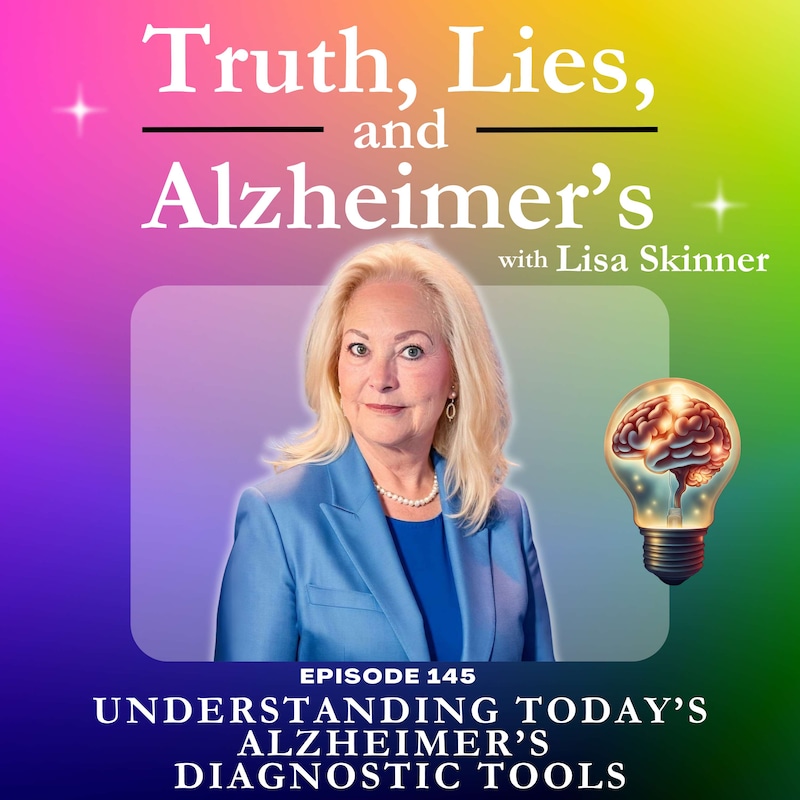 Artwork for podcast Truth, Lies & Alzheimer's