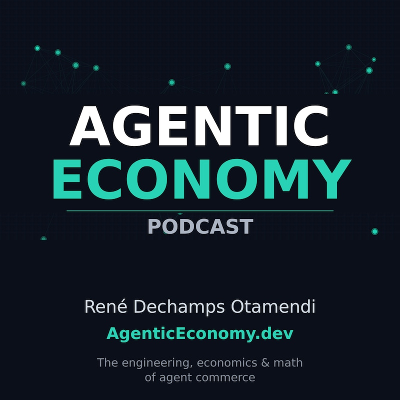 Artwork for podcast Agentic Economy