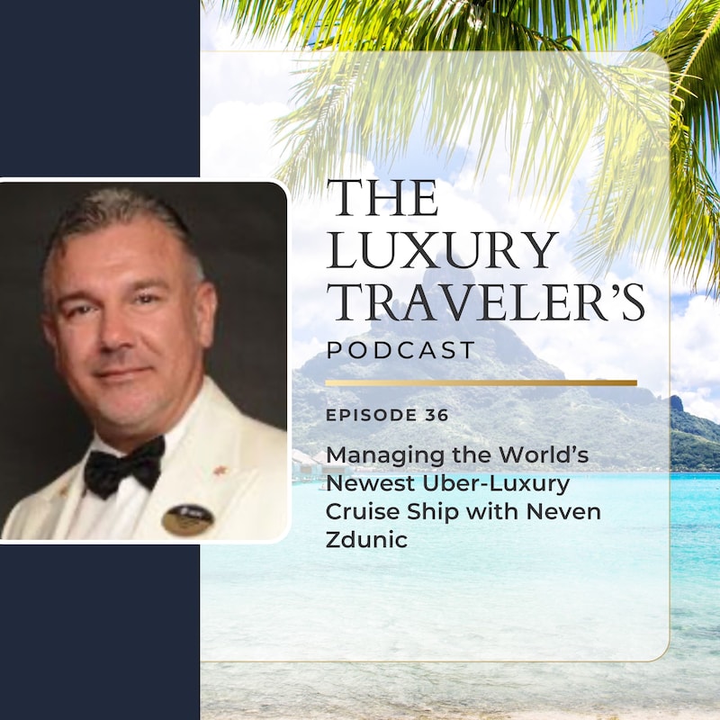Artwork for podcast The Luxury Travelers Podcast