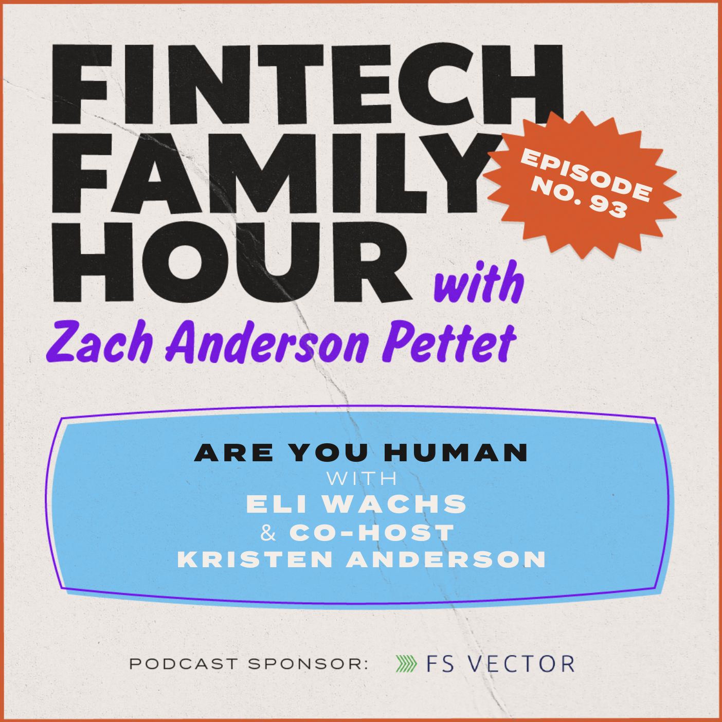 Are You Human #2 with Eli Wachs & Kristen Anderson