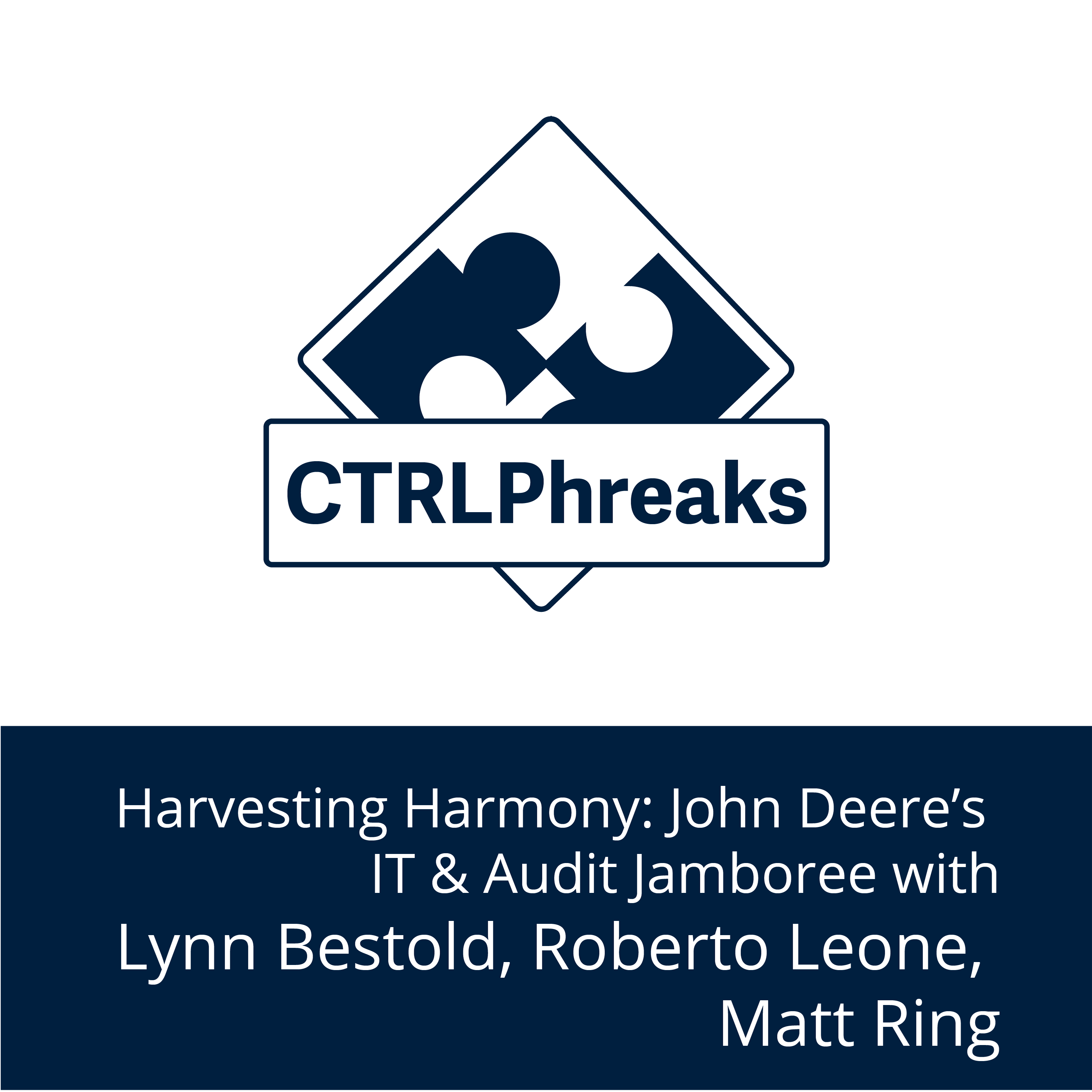 Harvesting Harmony: John Deere's IT & Audit Jamboree