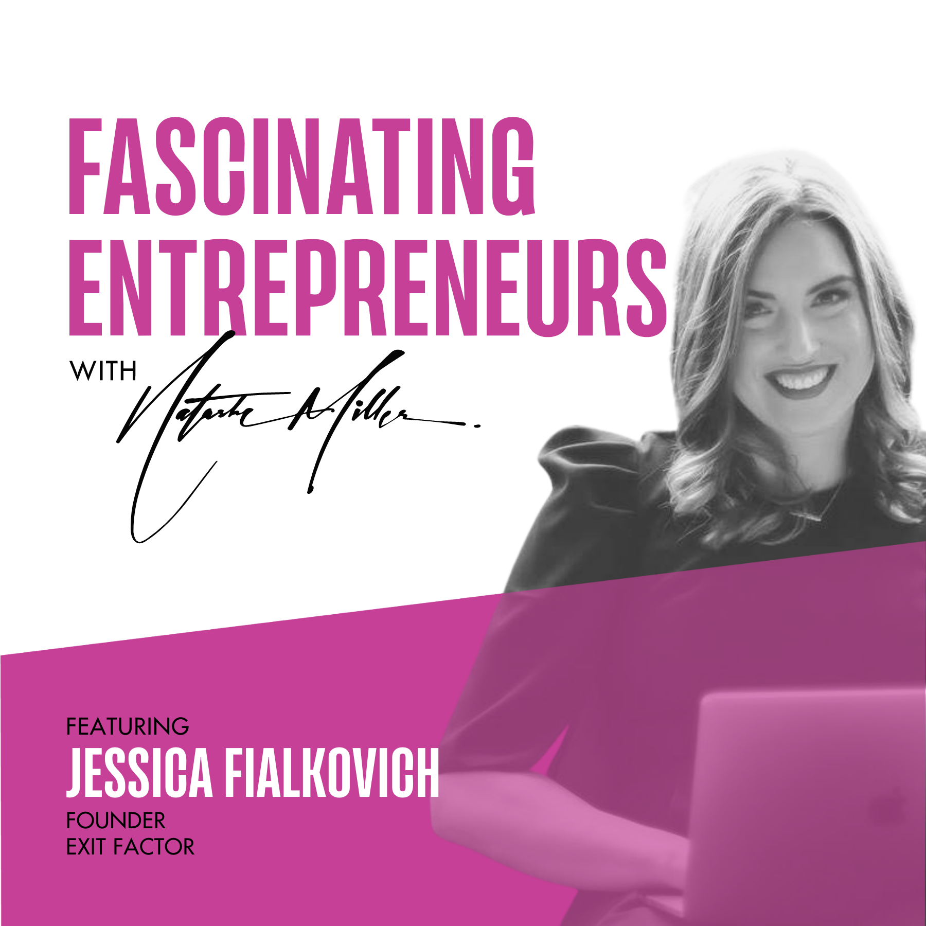 How Jessica Fialkovich Helps to Prepare Businesses to Exit Ep. 45 Image