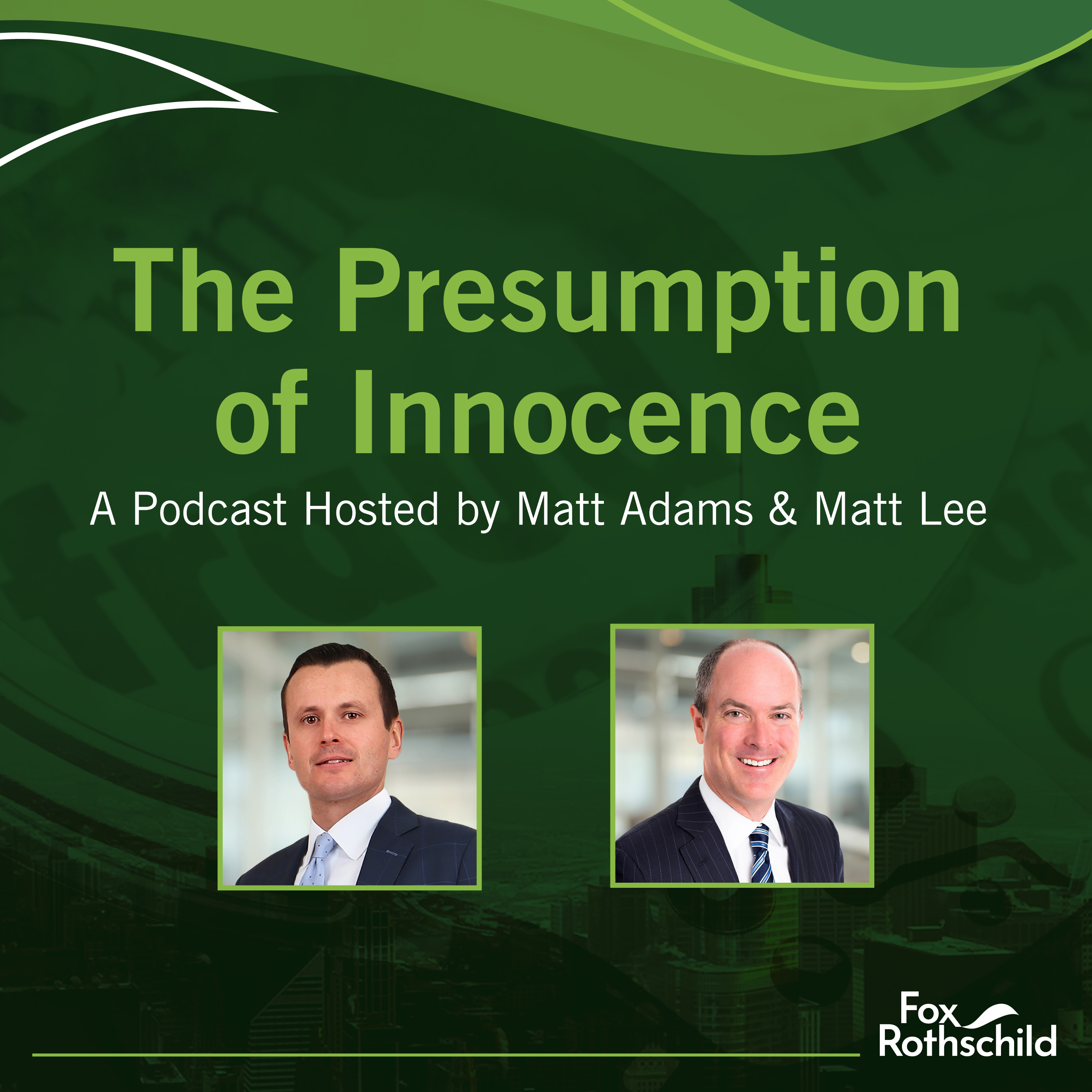 Fox Rothschild: The Presumption of Innocence