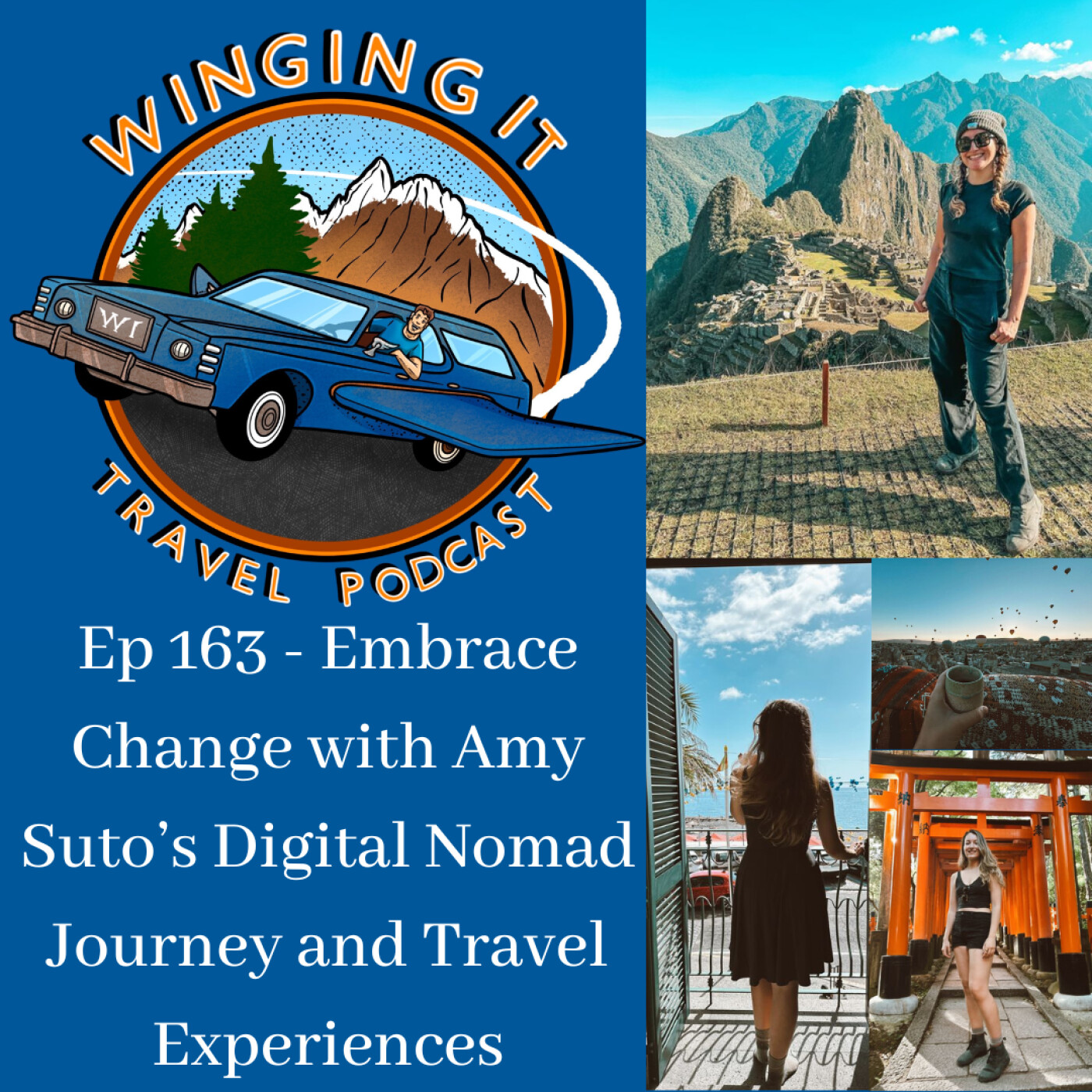 http://Ep%20163%20–%20Embrace%20Change%20with%20Amy%20Suto’s%20Digital%20Nomad%20Journey%20and%20Travel%20Experiences