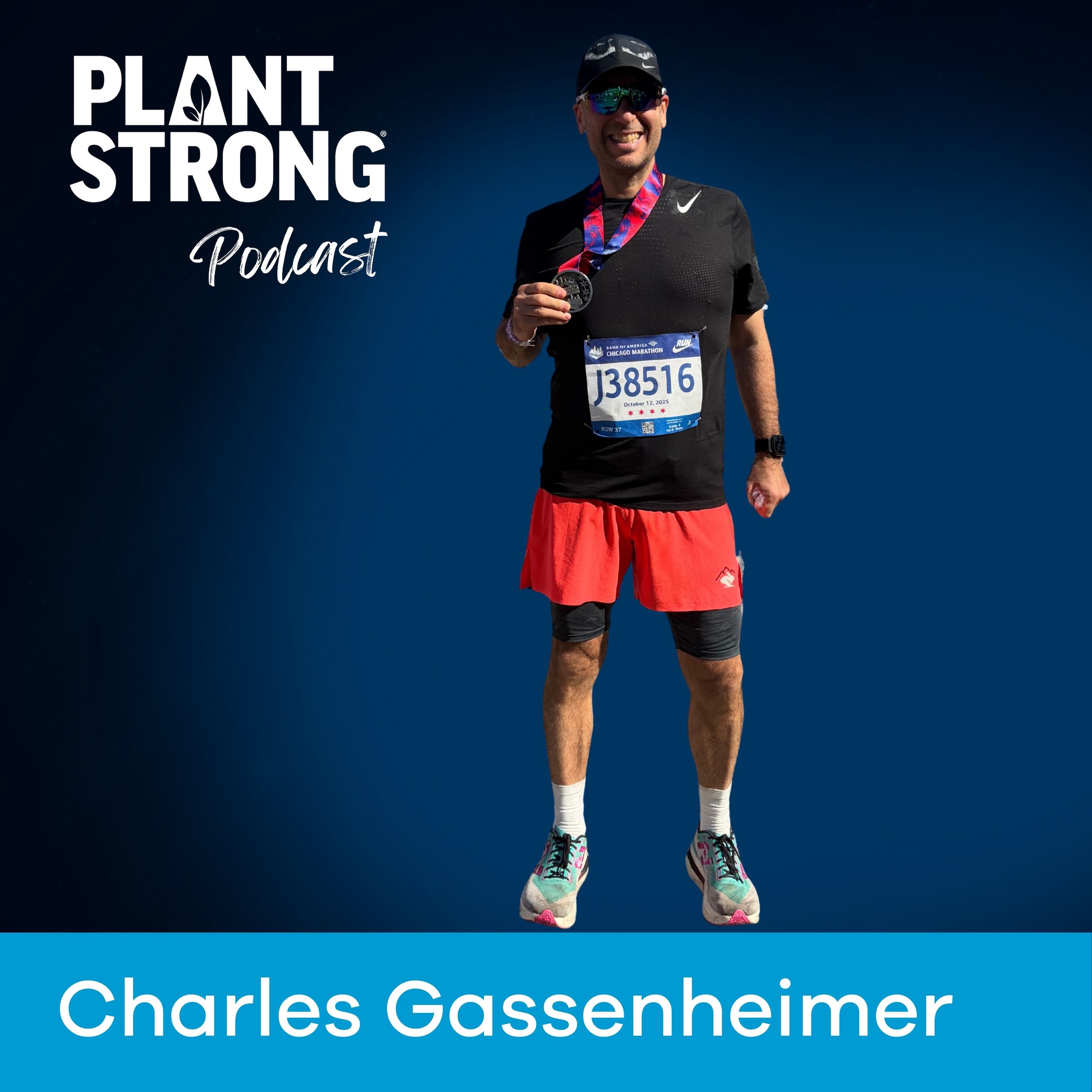 Ep. 343: Charles Gassenheimer - From Multiple Meds to Marathons: How a Plant-Based Diet Changed His Life